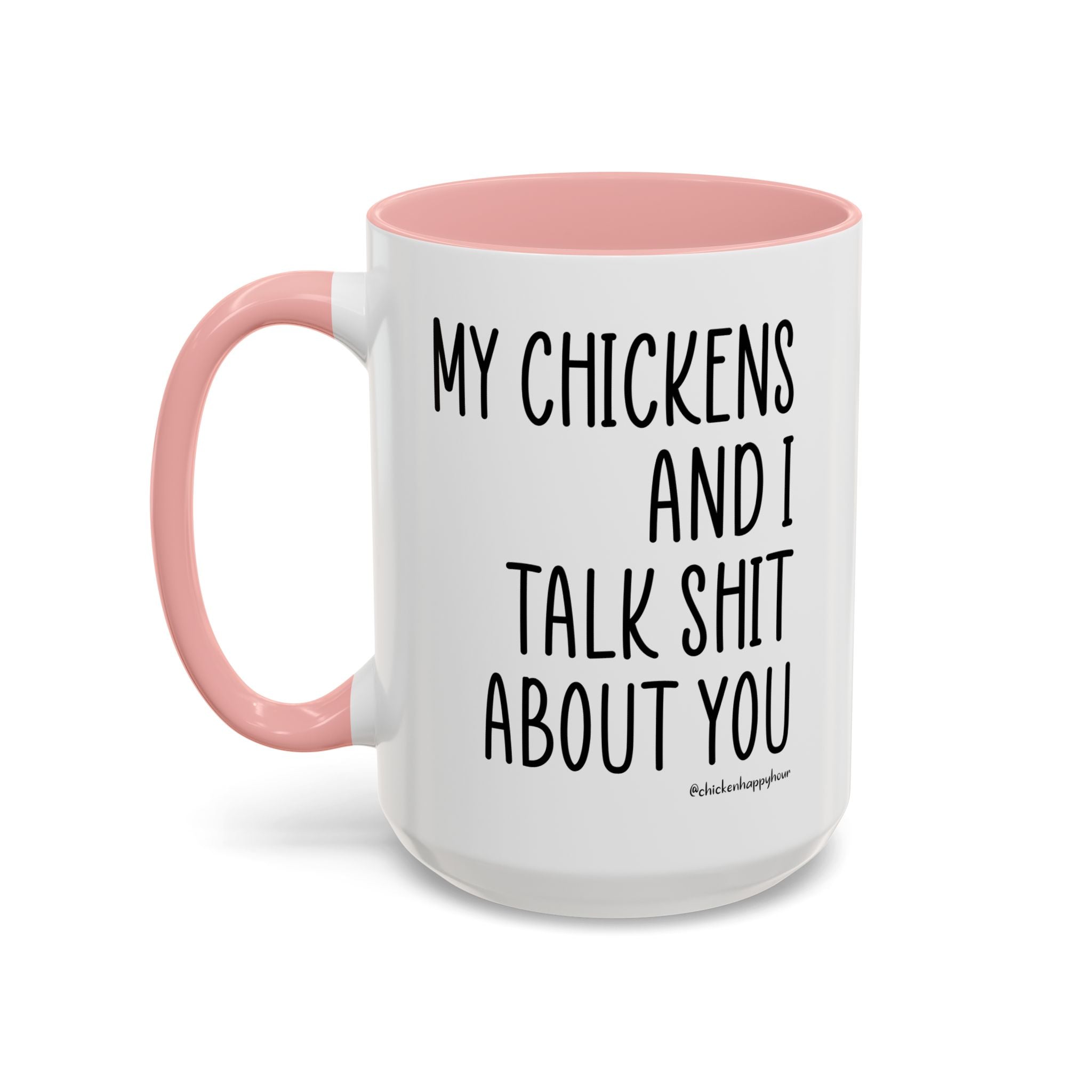 My Chickens Coffee Mug