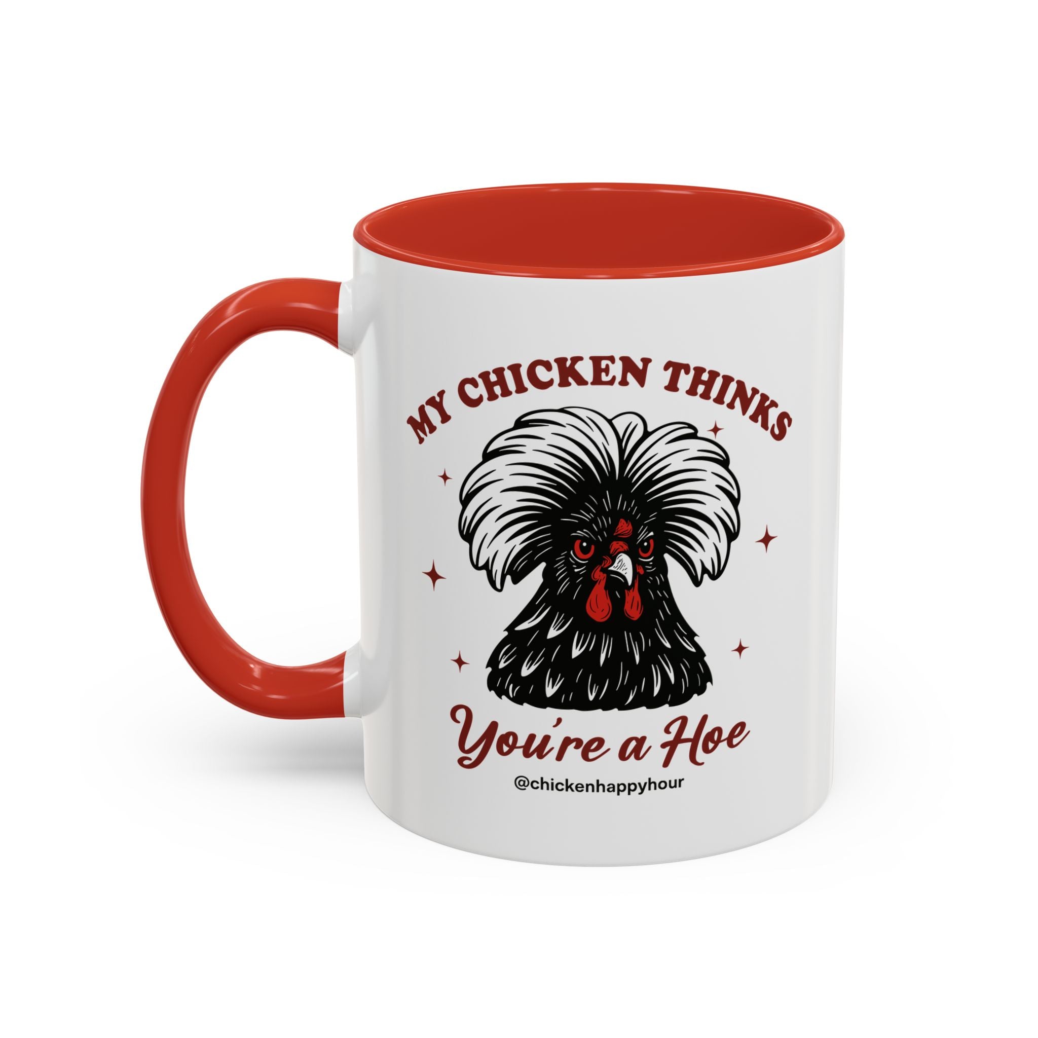 My Chicken Thinks Coffee Mug