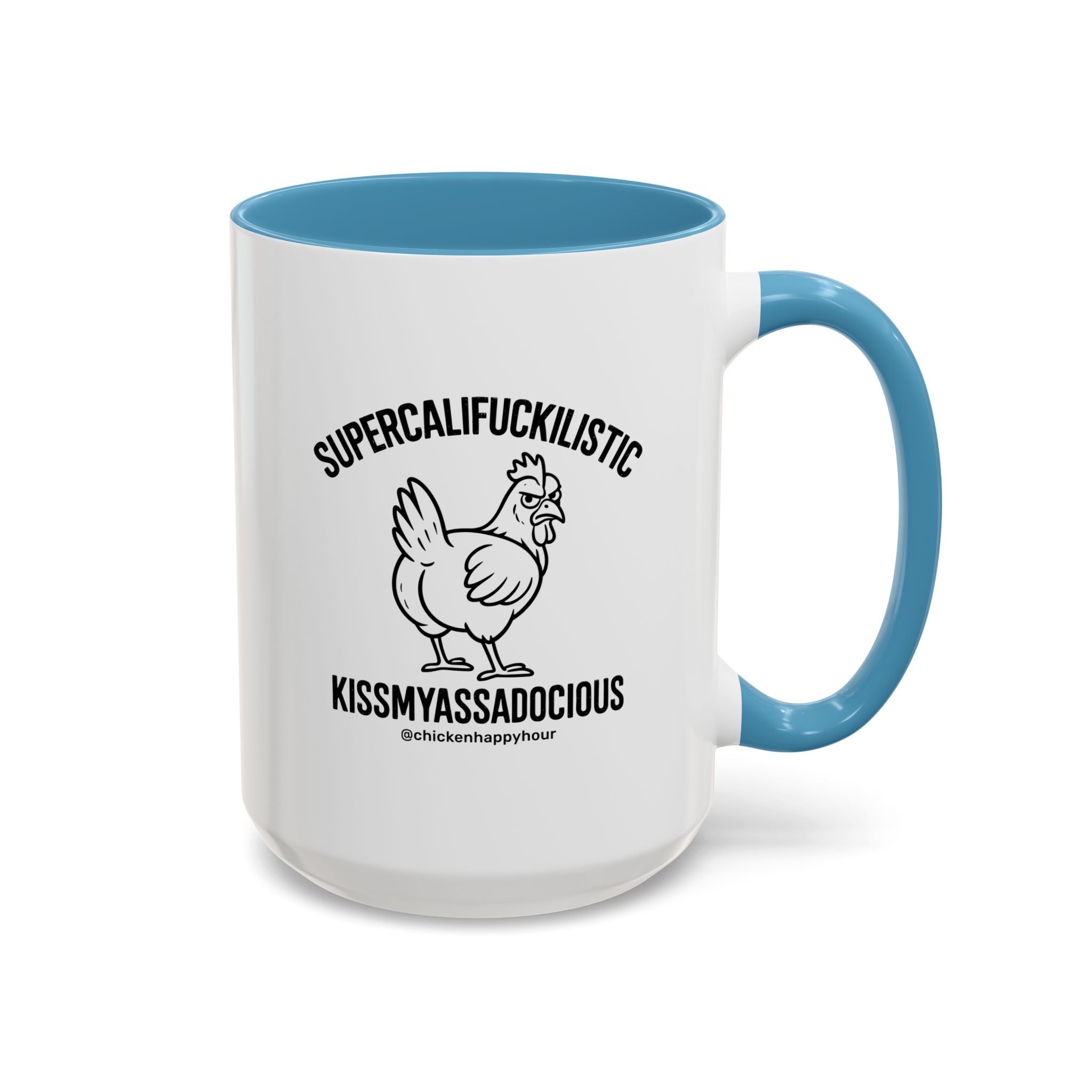 Supercalifuckilistic Kissmyassadocious Black Coffee Mug