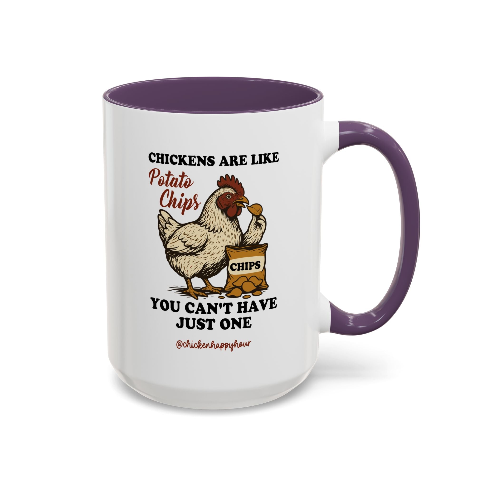 Chickens are Like Potato Chips Coffee Mug