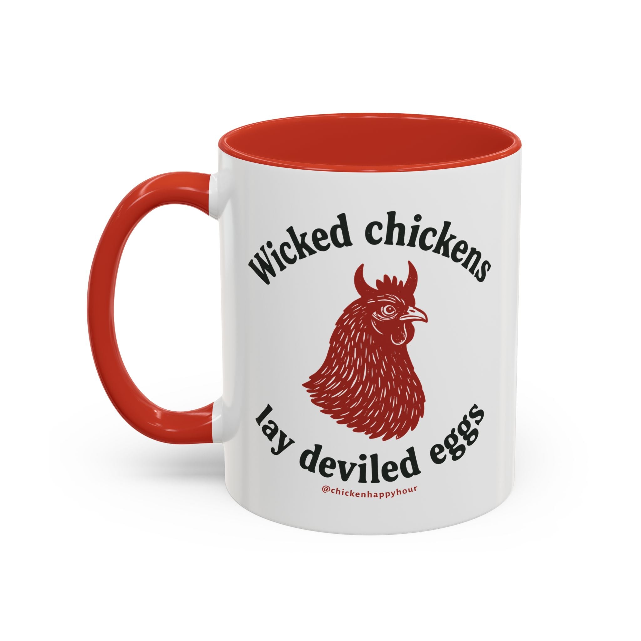 Wicked Chickens Lay Deviled Eggs Coffee Mug