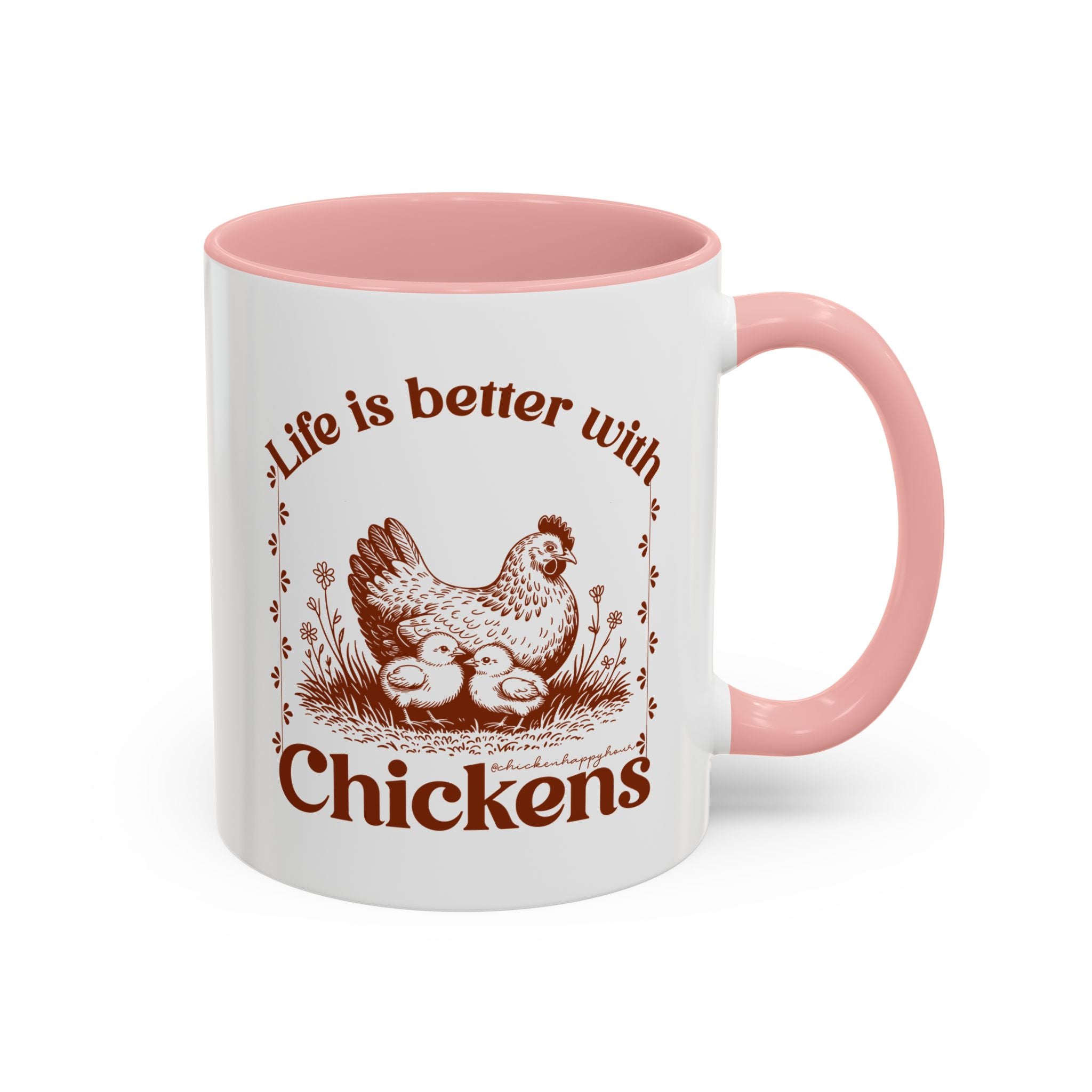 Life Is Better With Chicken Coffee Mug