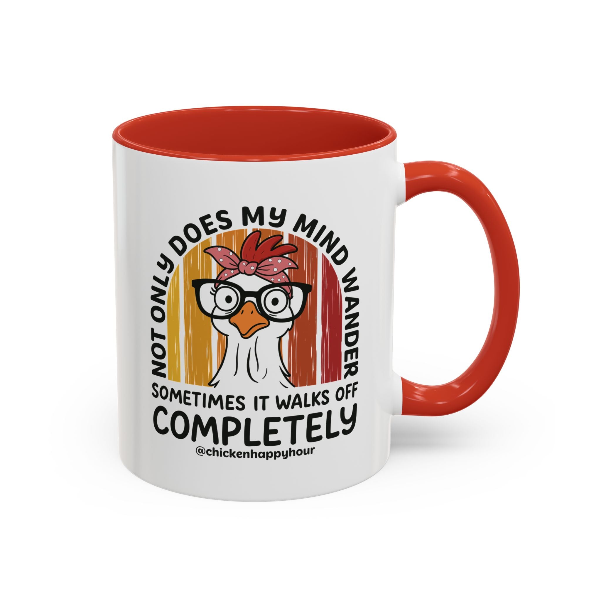 Not Only Does My Mind Coffee Mug