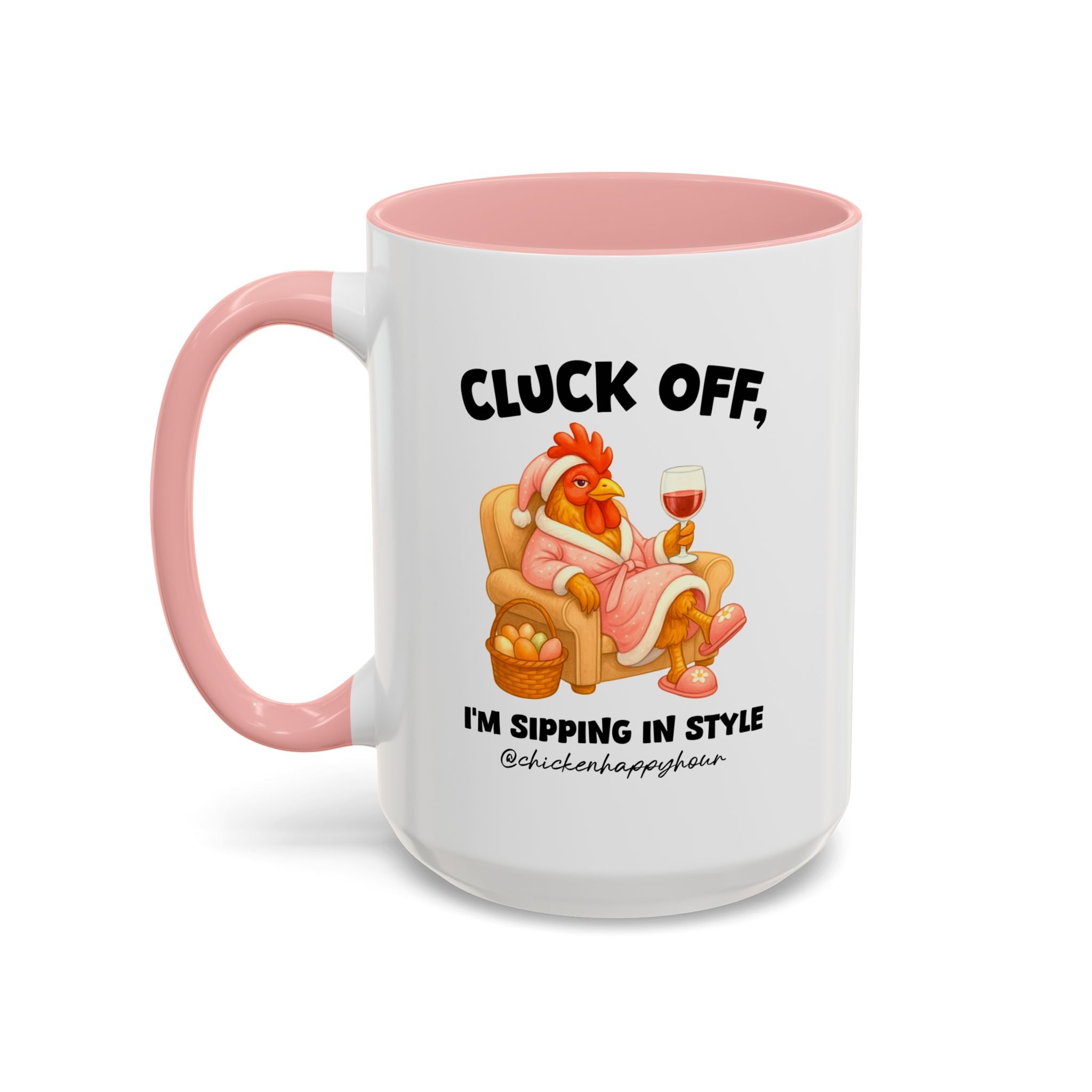 I’m Sipping in Style Coffee Mug
