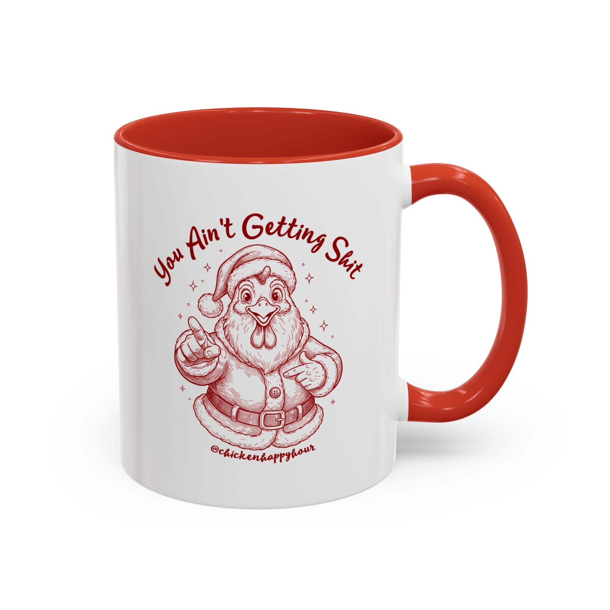 You Ain't getting SHIT Coffee Mug