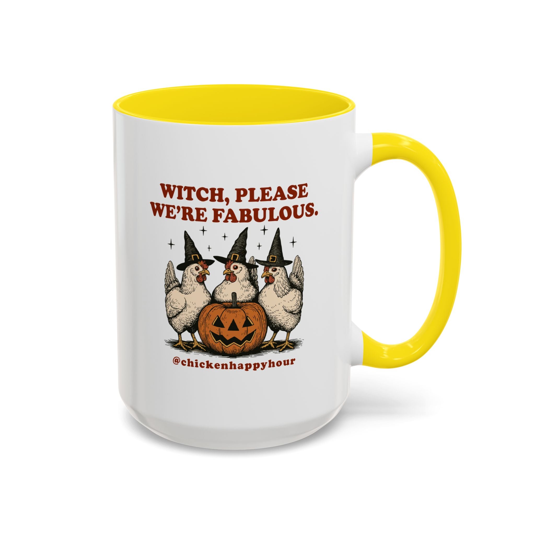 Witch Please We’re Fabulous Coffee Mug