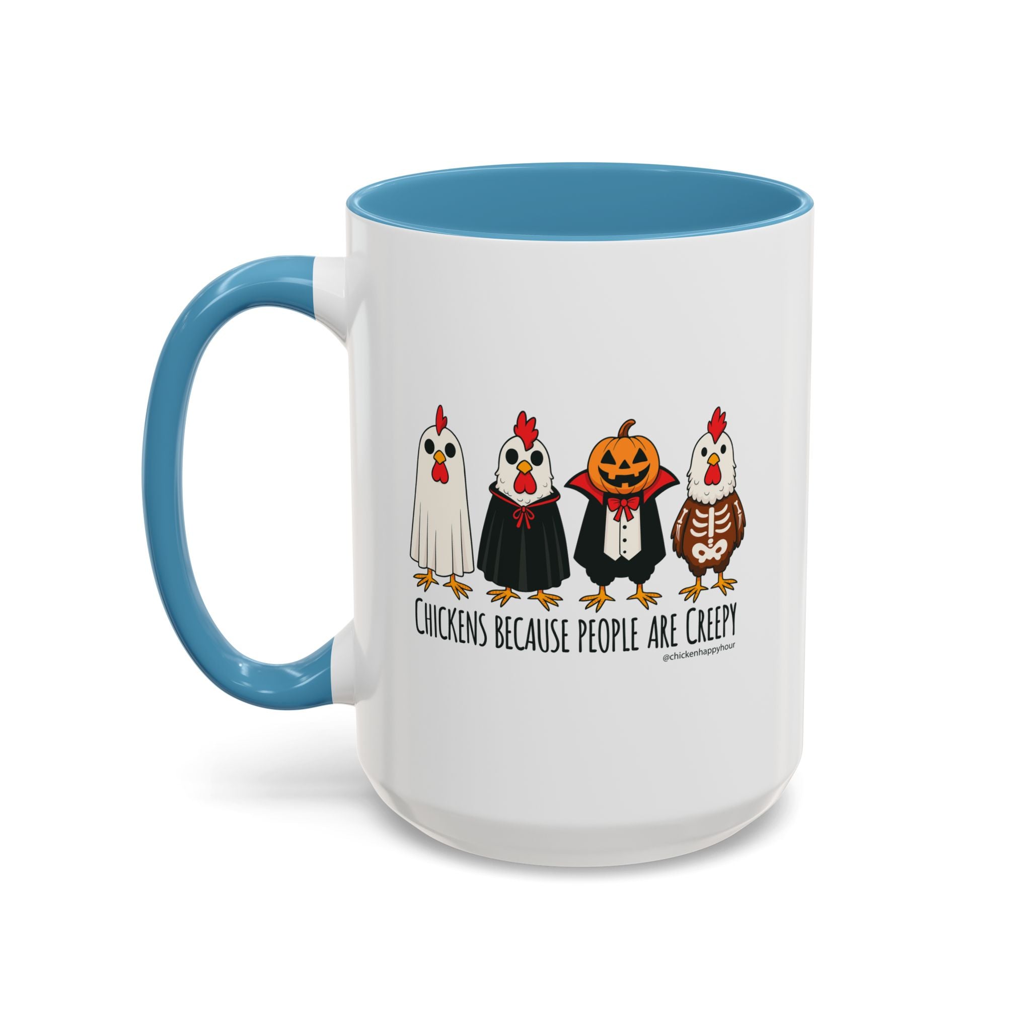 Chickens Because People Are Creepy Coffee Mug