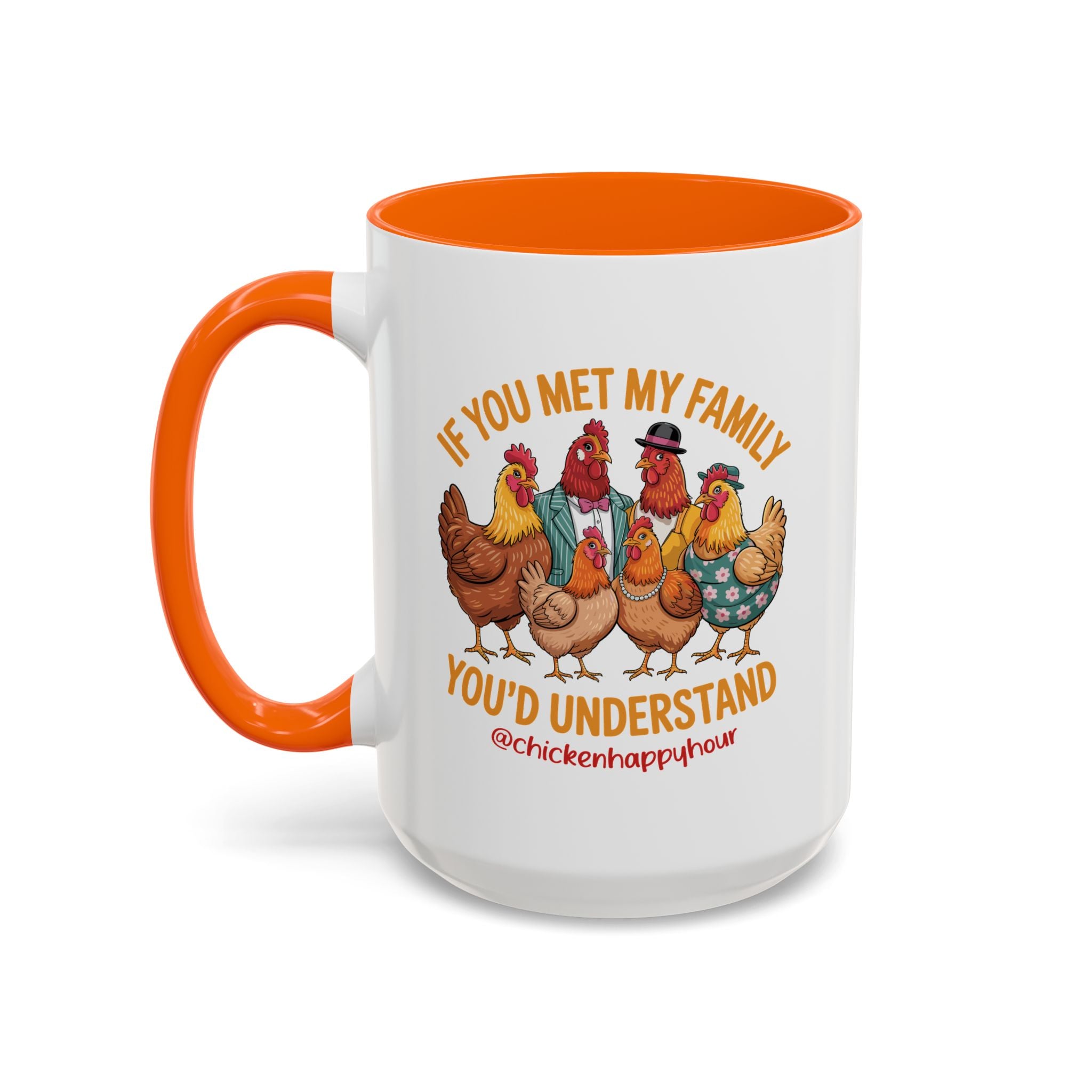 If You Met My Family Coffee Mug