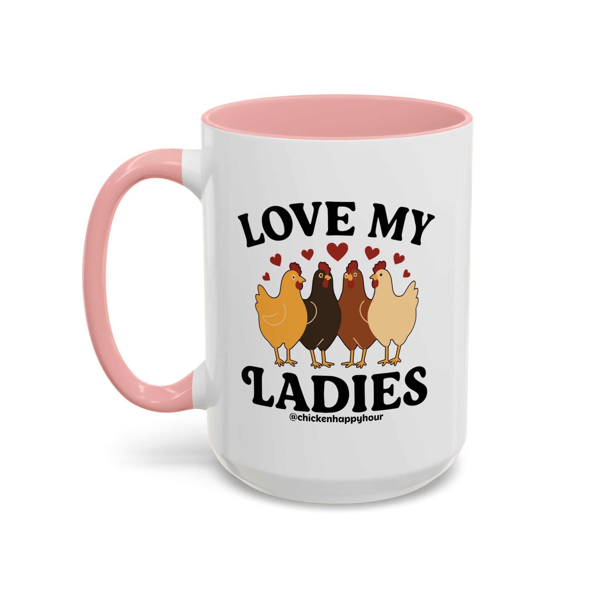 Love My Ladies 2 Coffee Mug