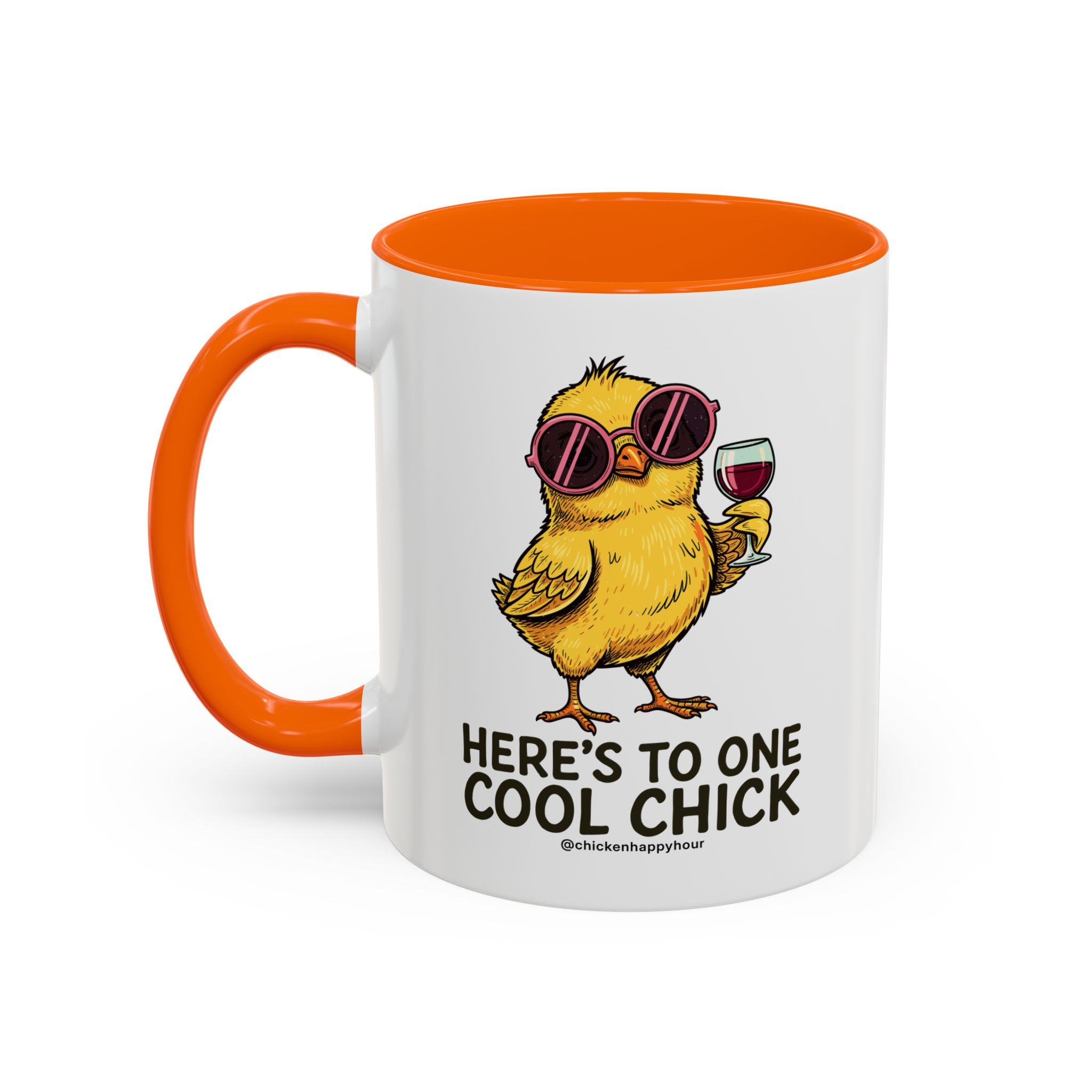 Here’s To One Cool Chick Coffee Mug