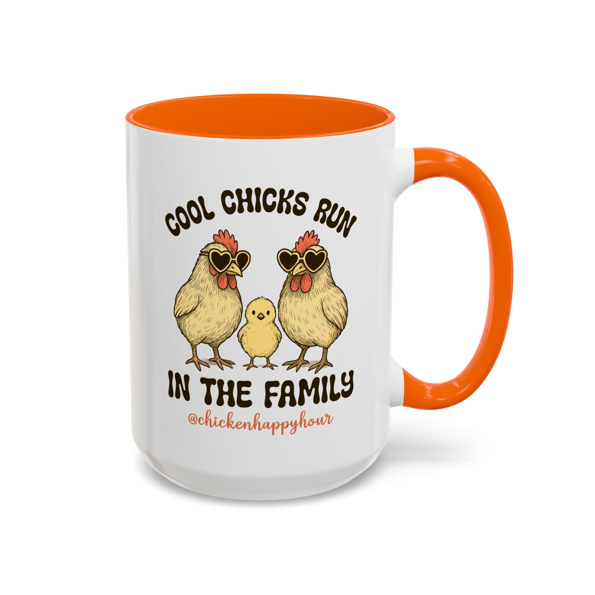 Cool Chicks Run in the Family Coffee Mug