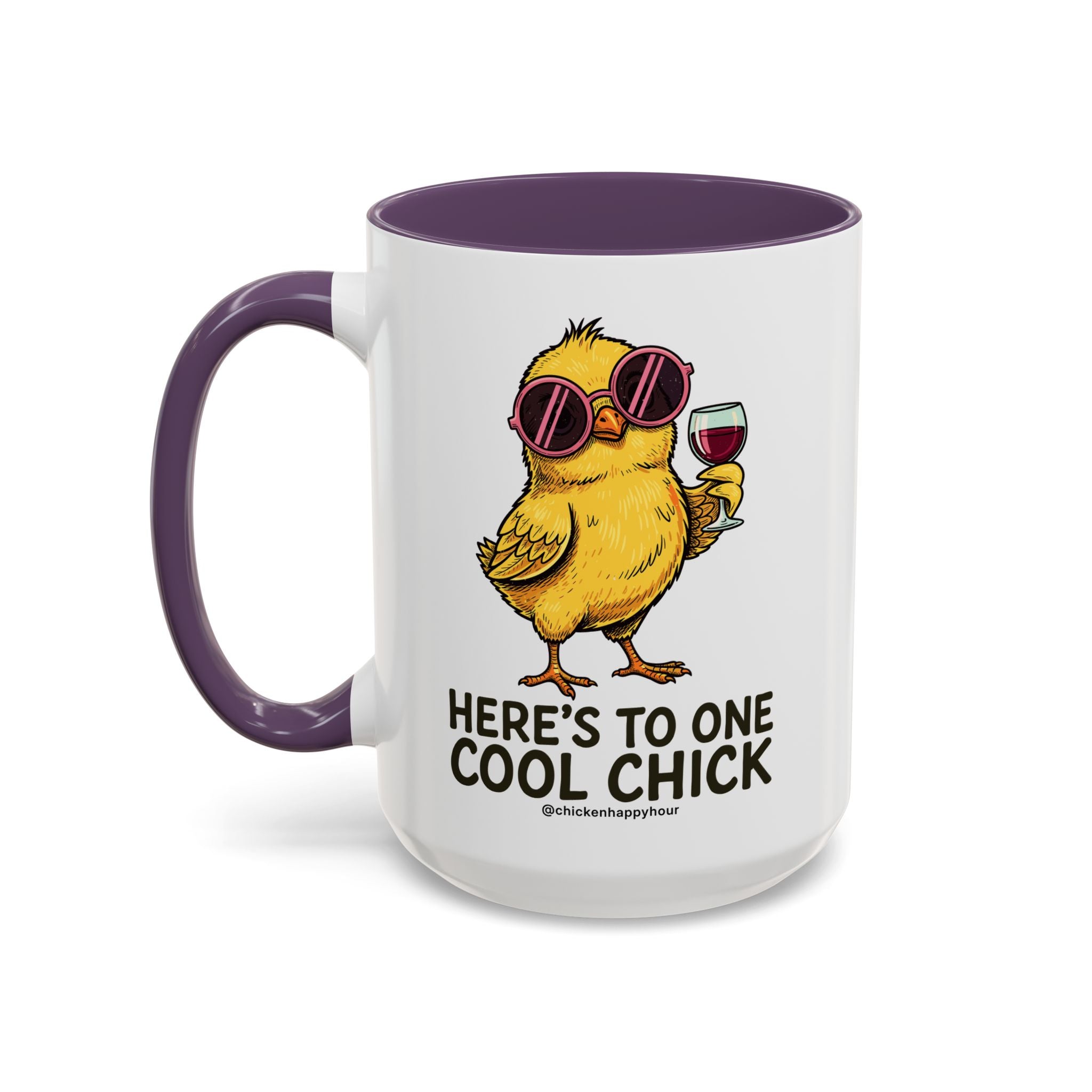 Here’s To One Cool Chick Coffee Mug