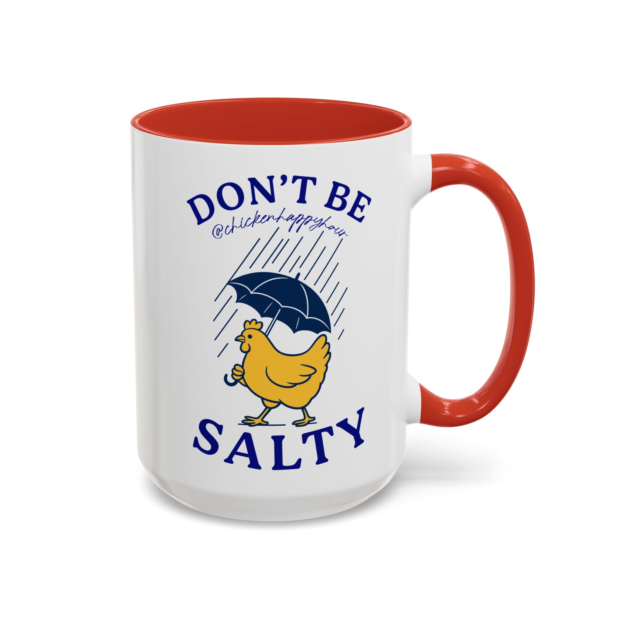 Don't Be Salty Coffee Mug
