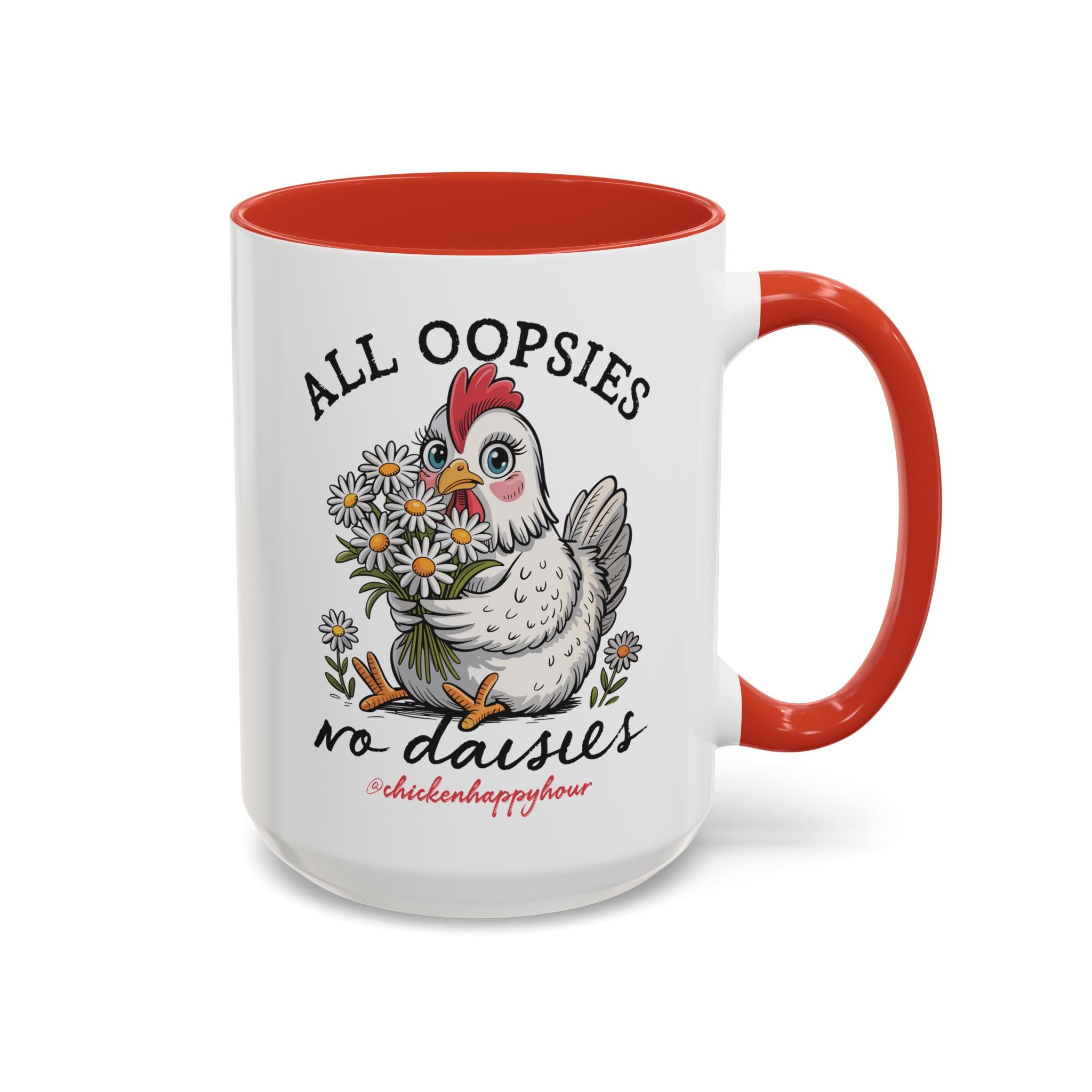 All Oopsies No Daisies Coffee Mug