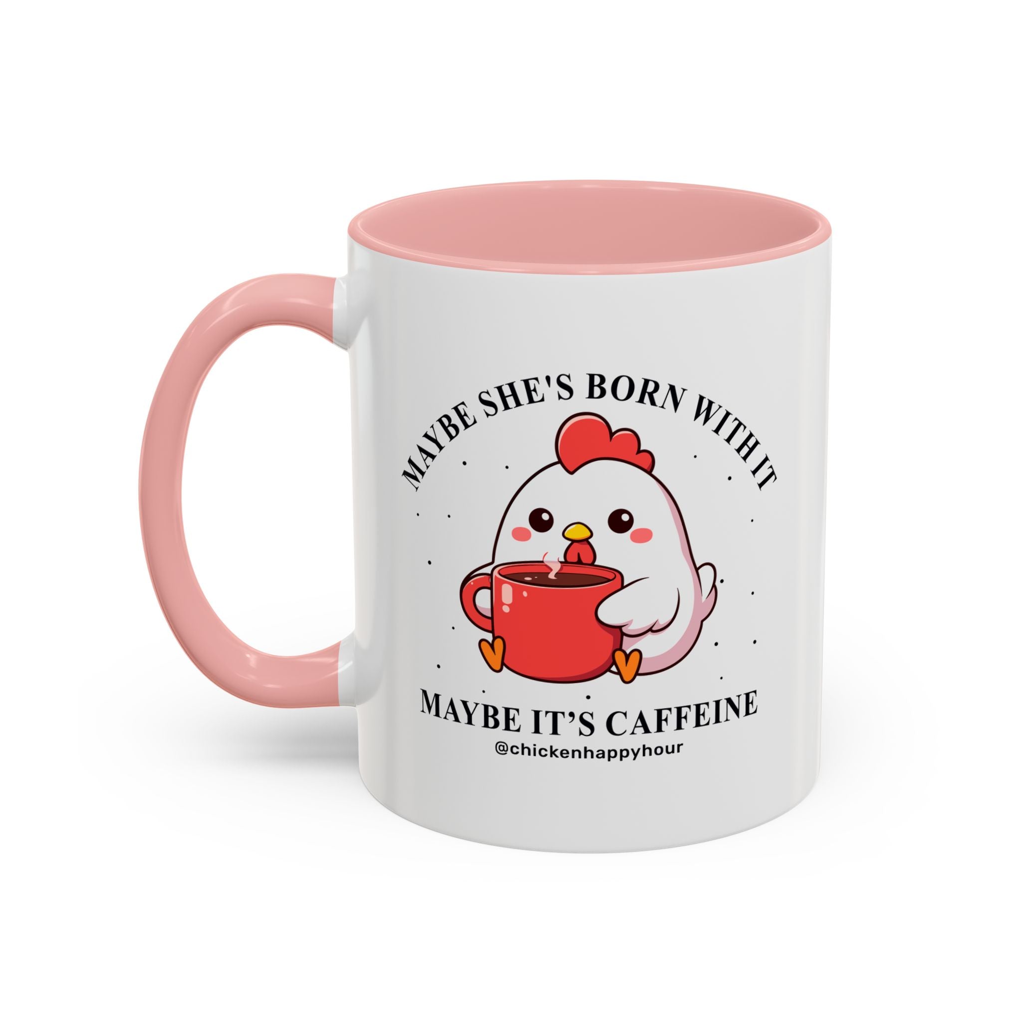 Maybe It's Caffeine Coffee Mug