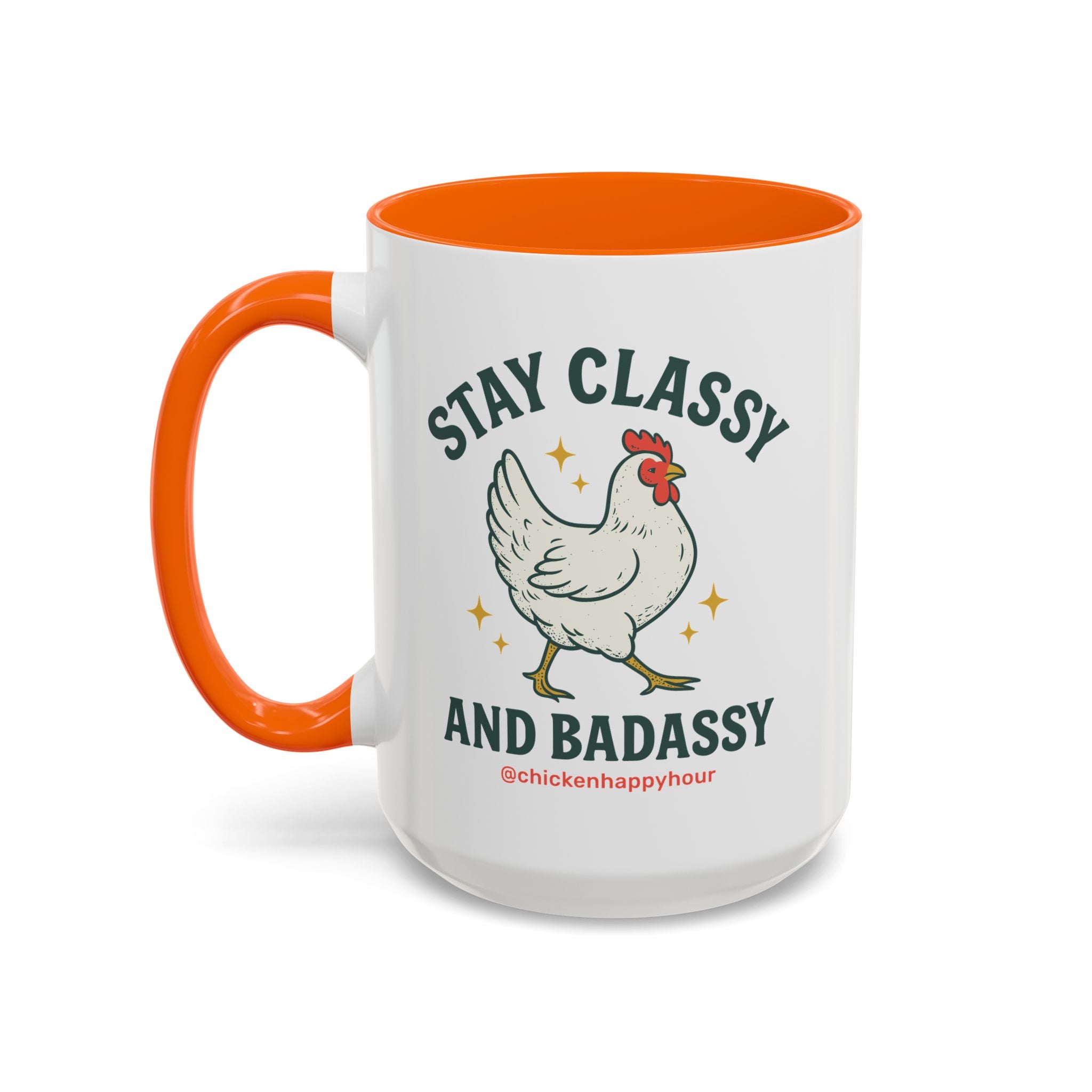 Stay Classy & Badassy Coffee Mug