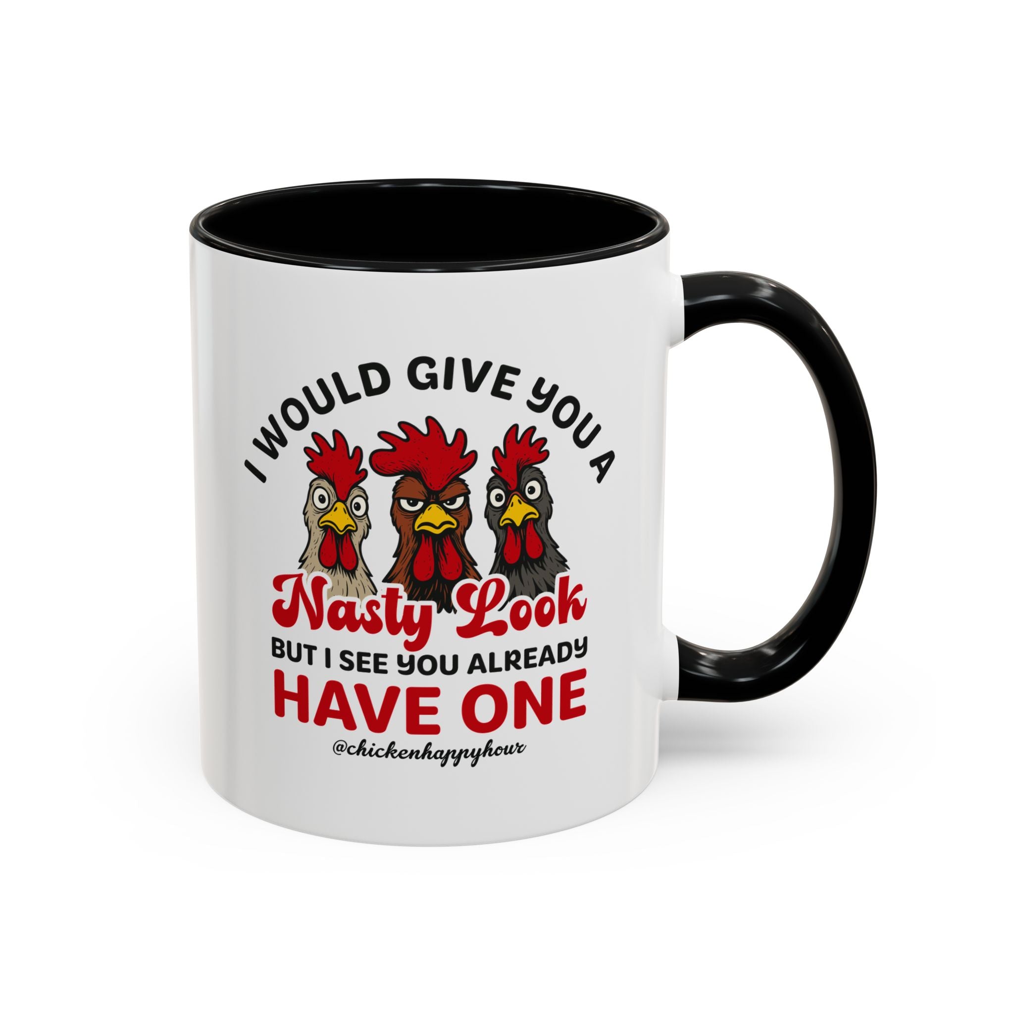 I Would Give You A Nasty Look Coffee Mug