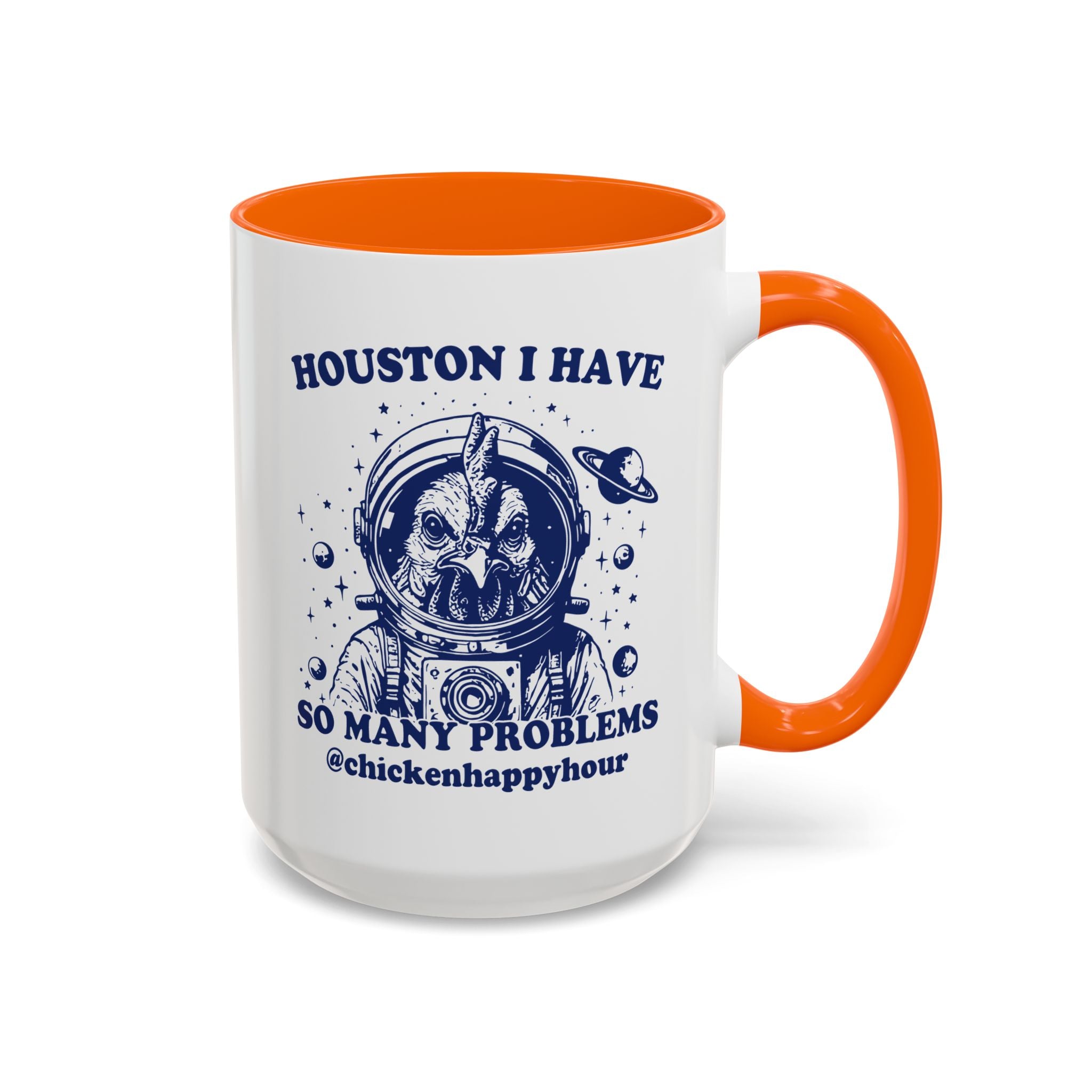 Houston I Have so Many Problems Coffee Mug