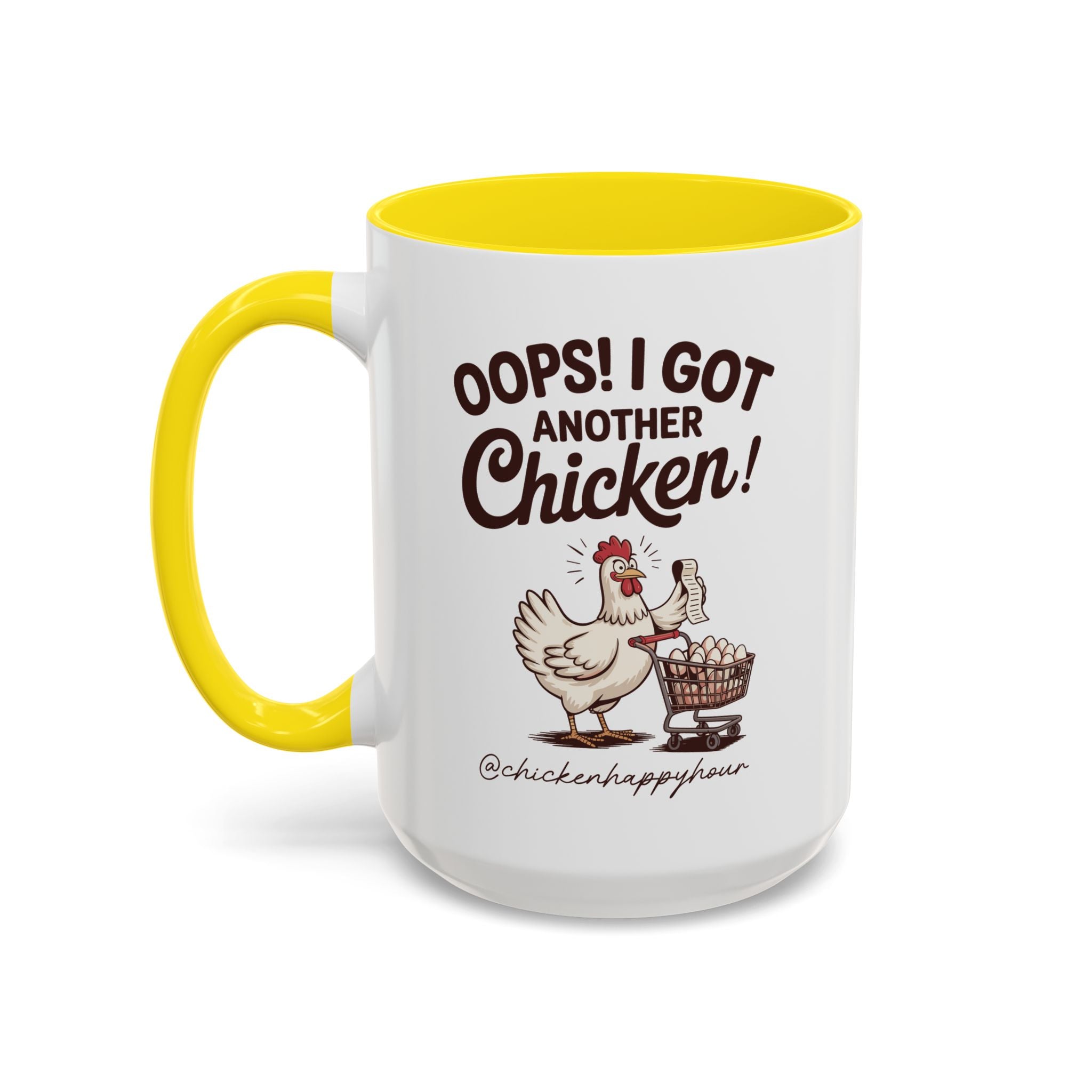 Oops I Got Another Chicken 2 Coffee Mug