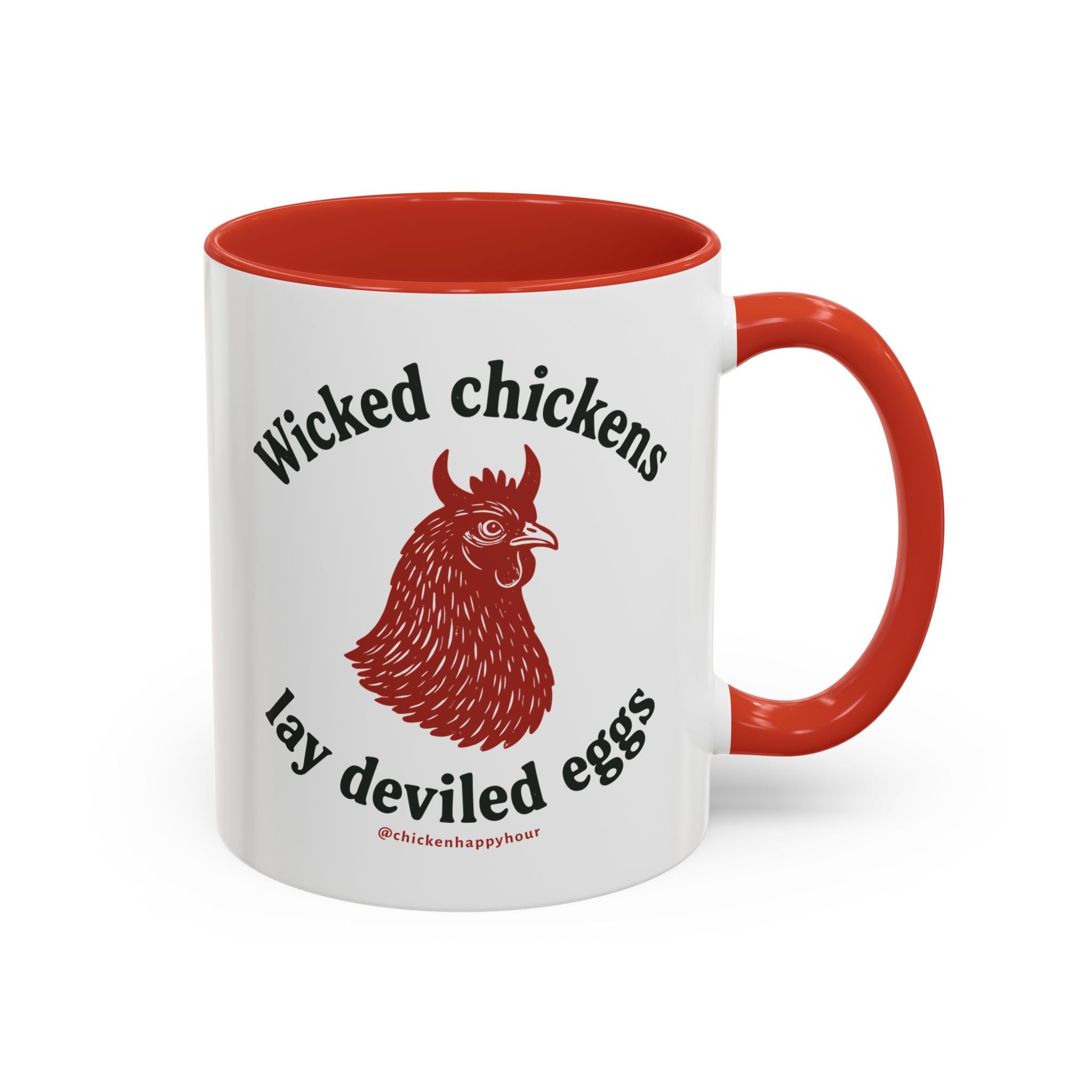 Wicked Chickens Lay Deviled Eggs Coffee Mug