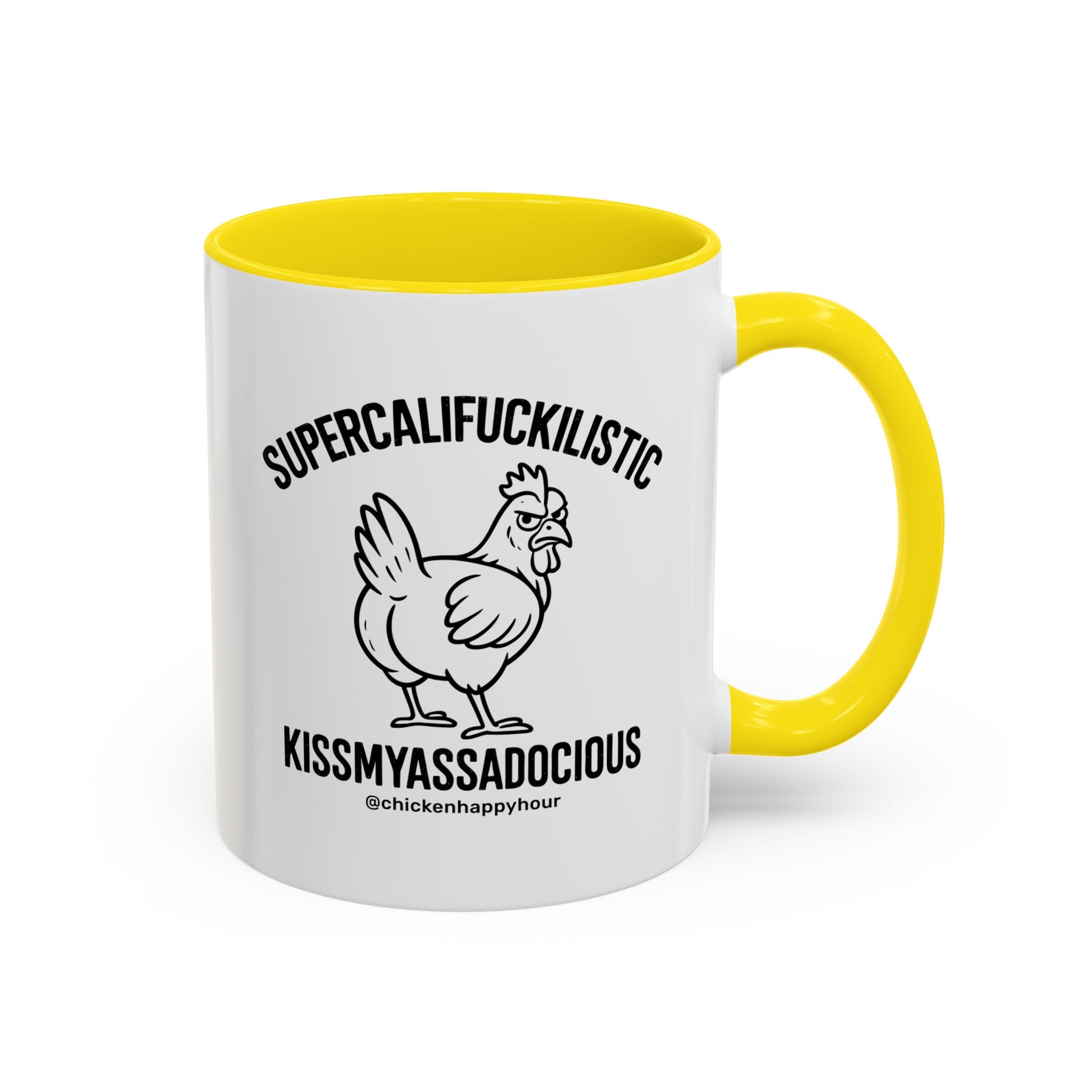 Supercalifuckilistic Kissmyassadocious Black Coffee Mug
