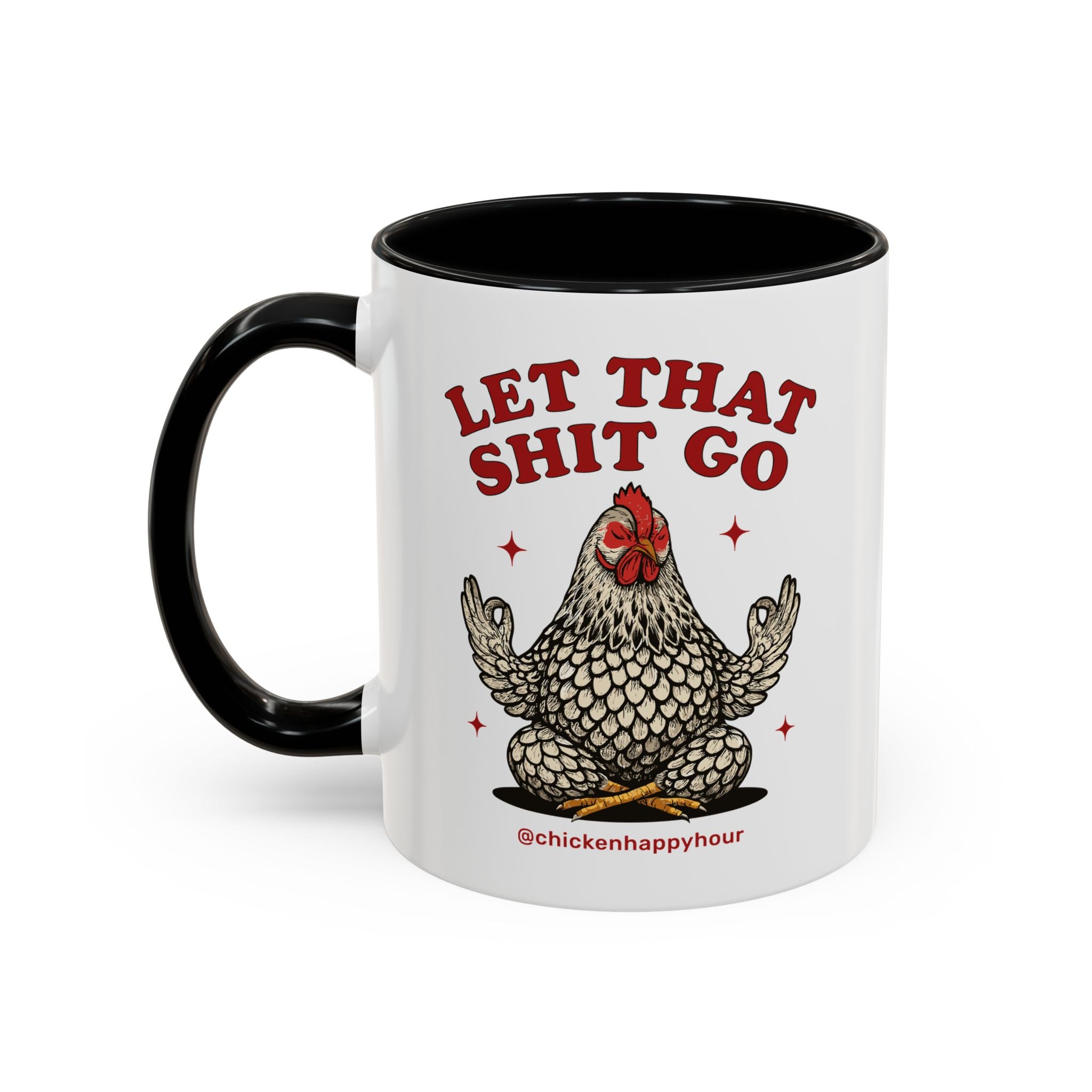 Let That Shit Go Coffee Mug