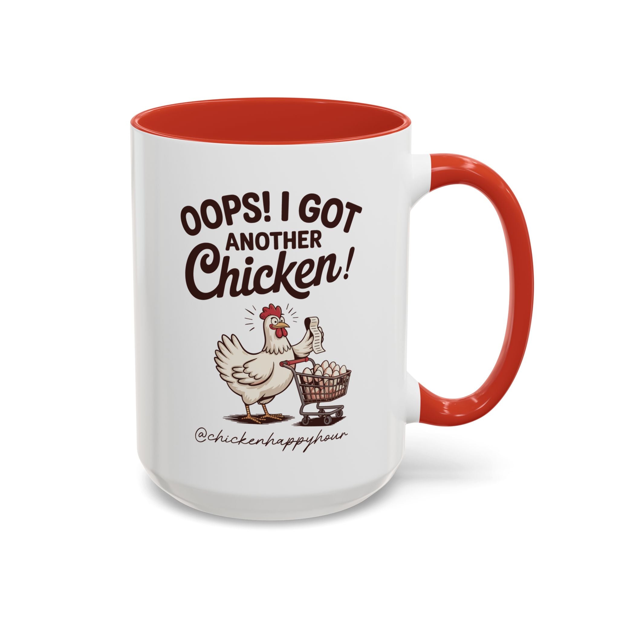 Oops I Got Another Chicken 2 Coffee Mug