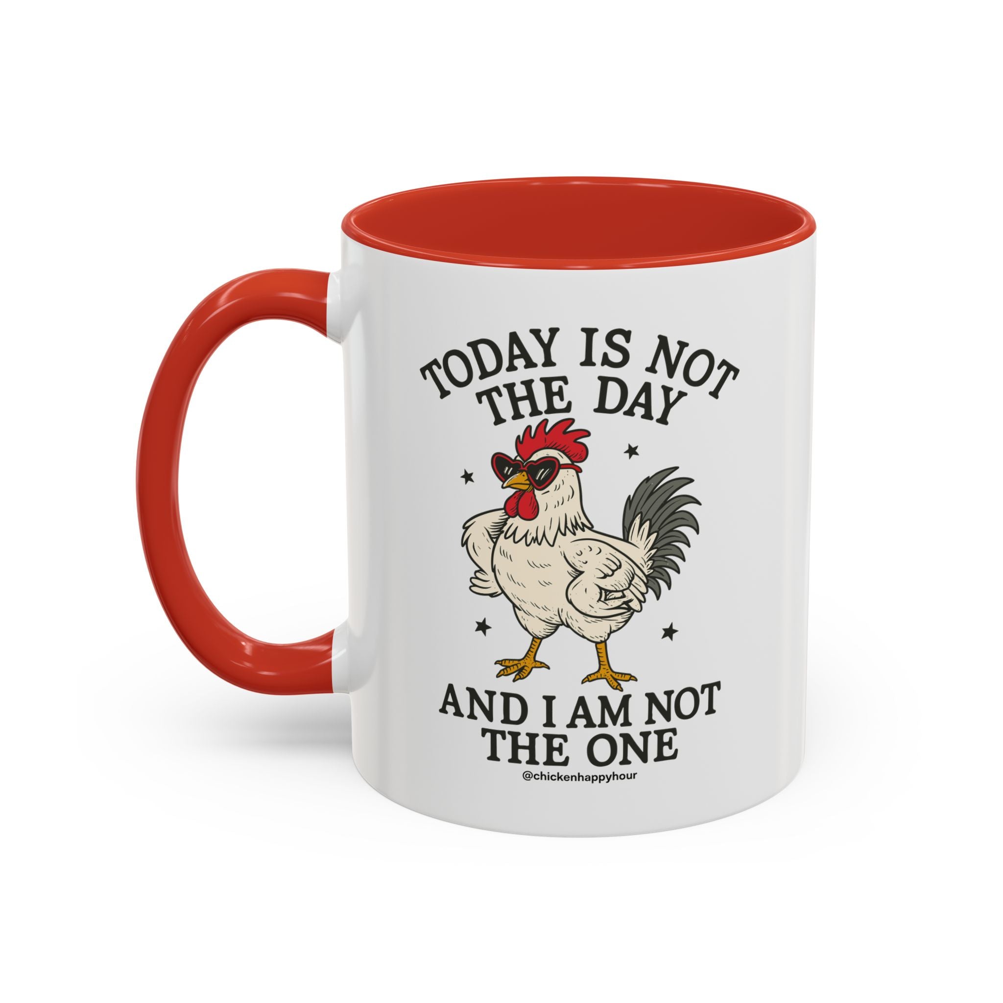 Today Is Not the Day Coffee Mug