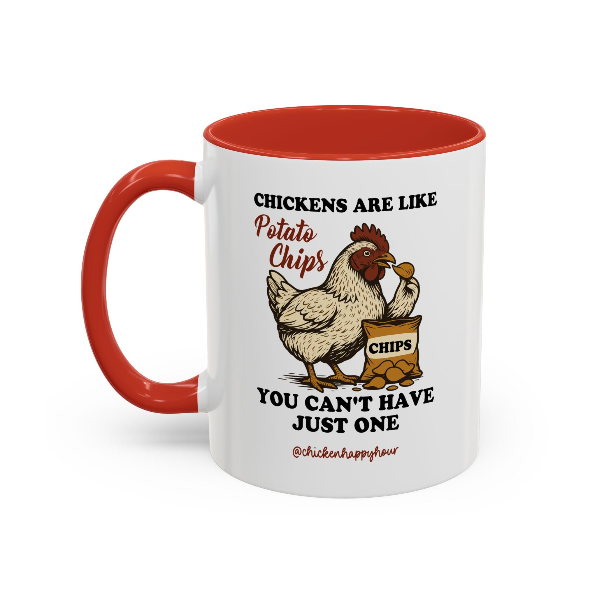Chickens are Like Potato Chips Coffee Mug