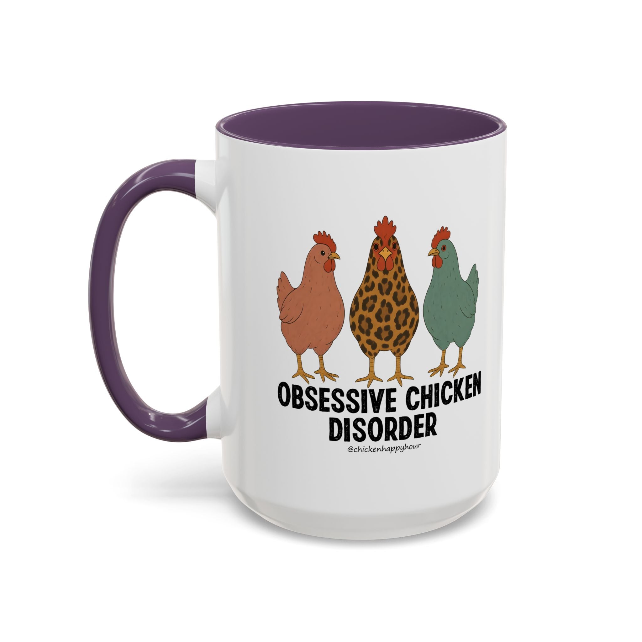 Obsessive Chicken Disorder Coffee Mug