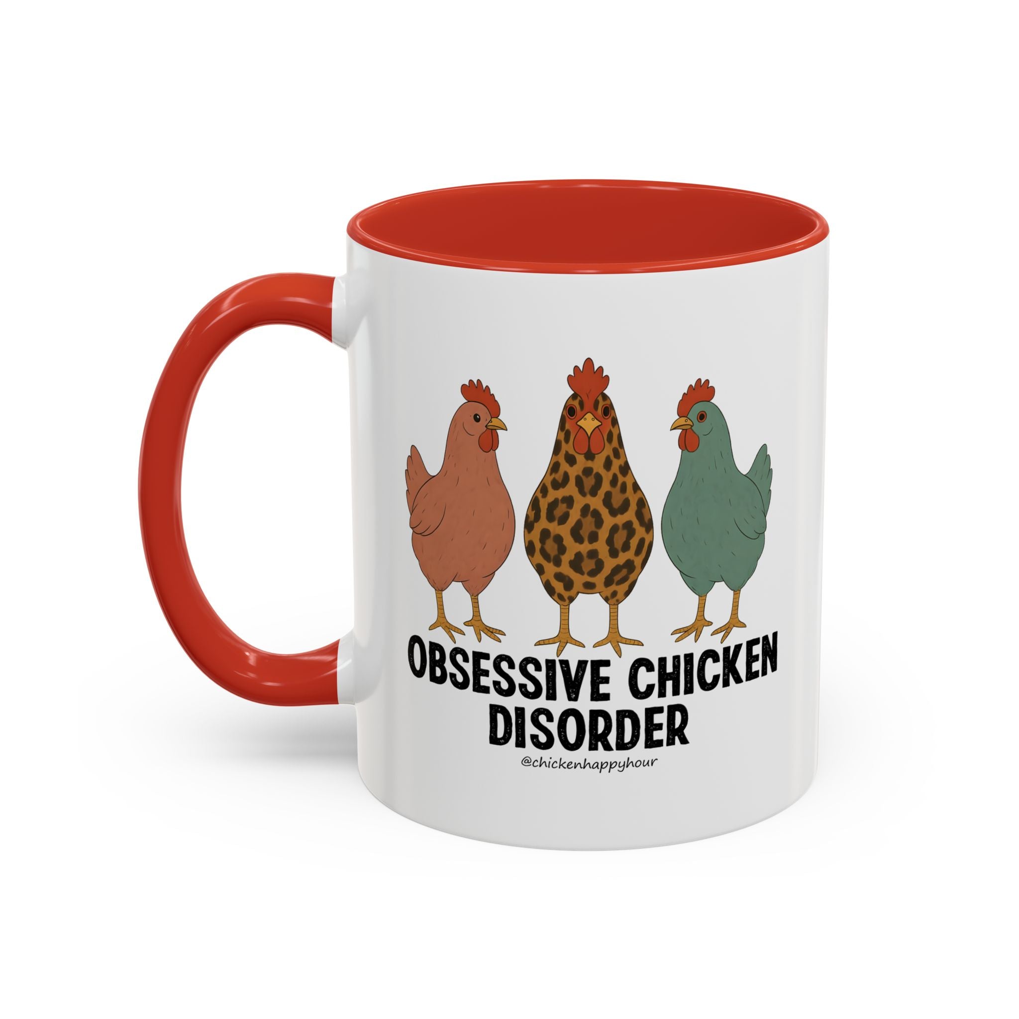 Obsessive Chicken Disorder Coffee Mug