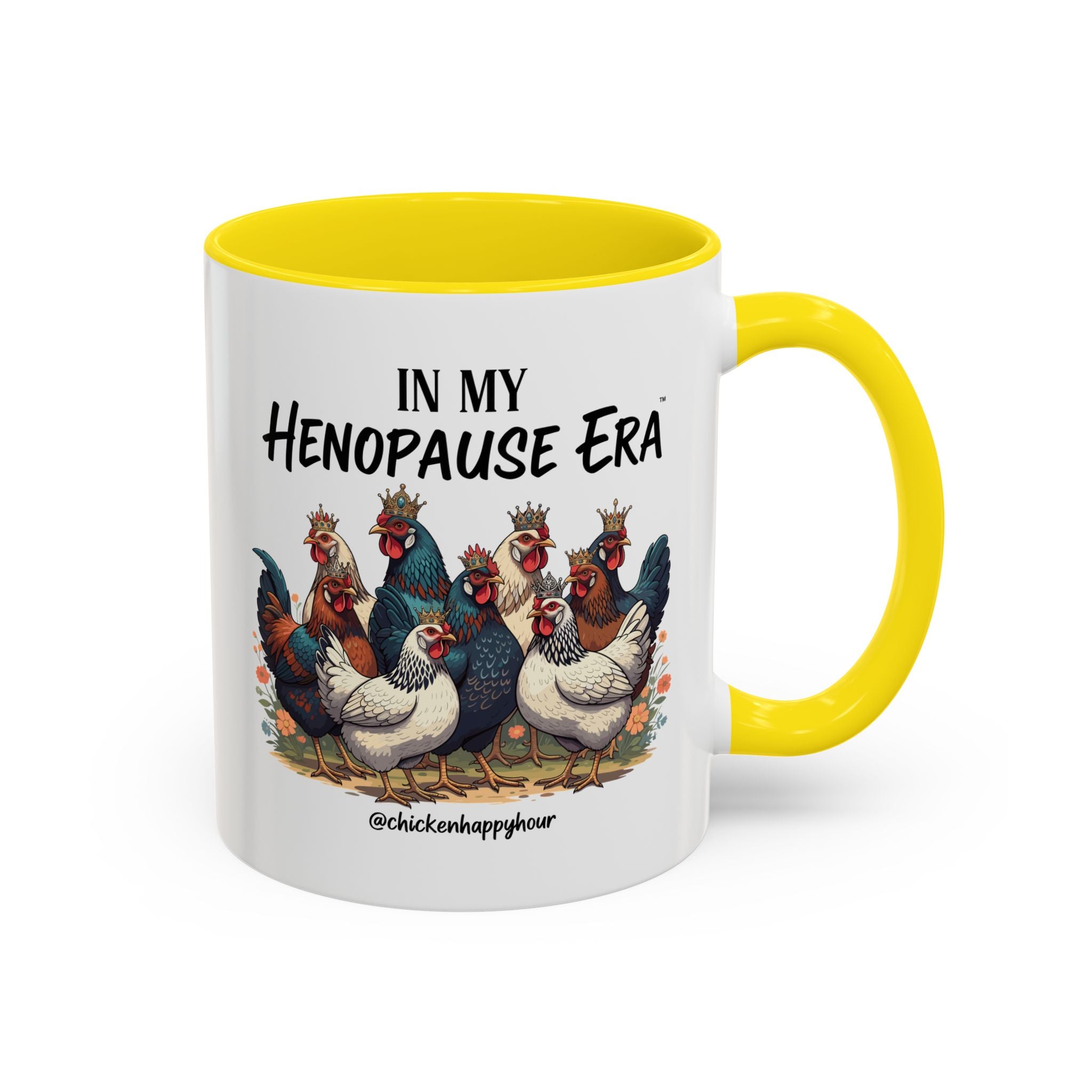 In my HENOPAUSE™ Era Coffee Mug