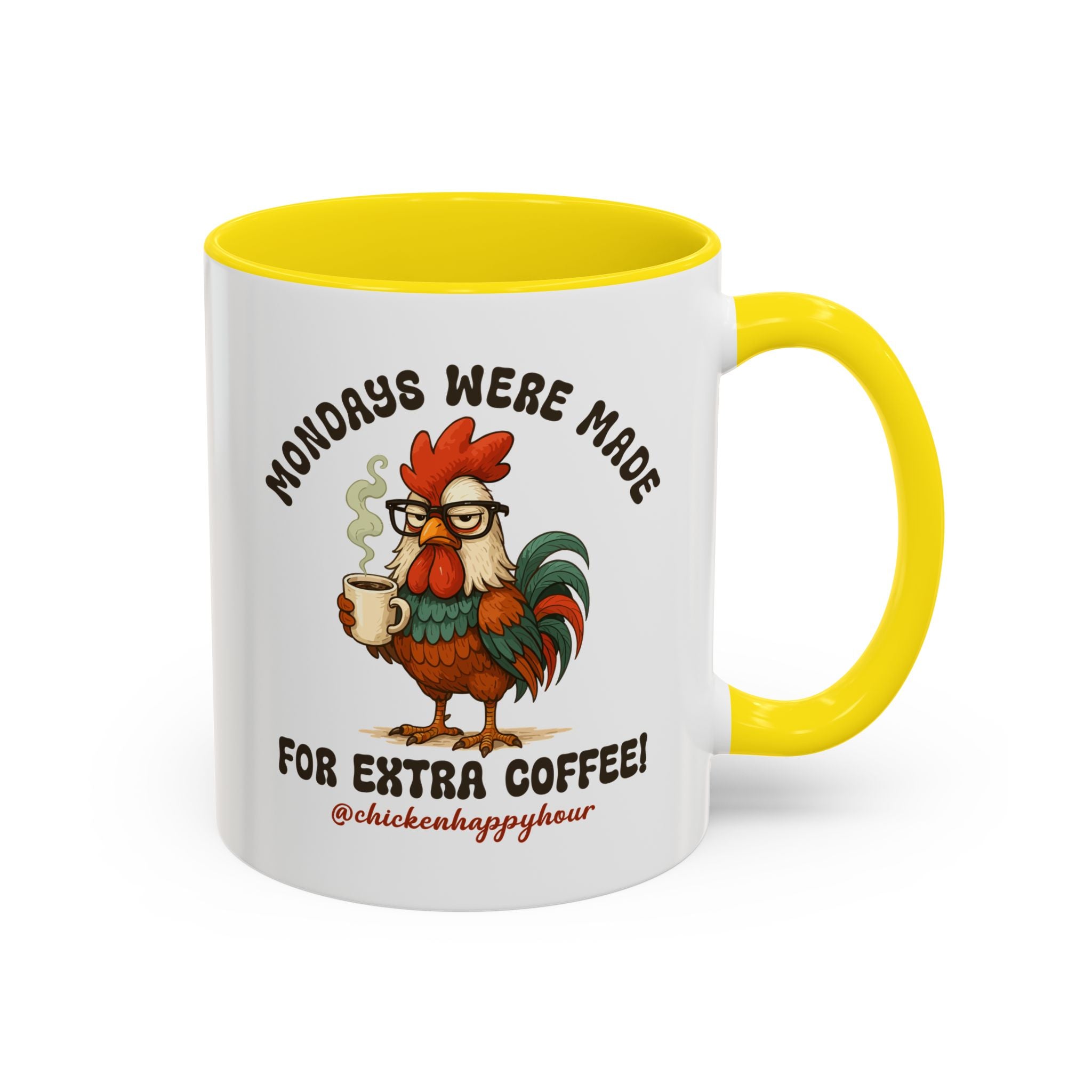 Mondays were Made for Extra Coffee Coffee Mug