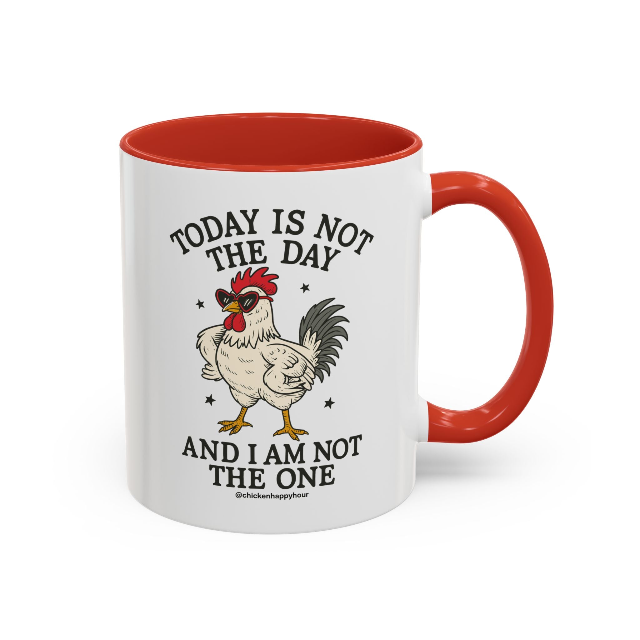 Today Is Not the Day Coffee Mug