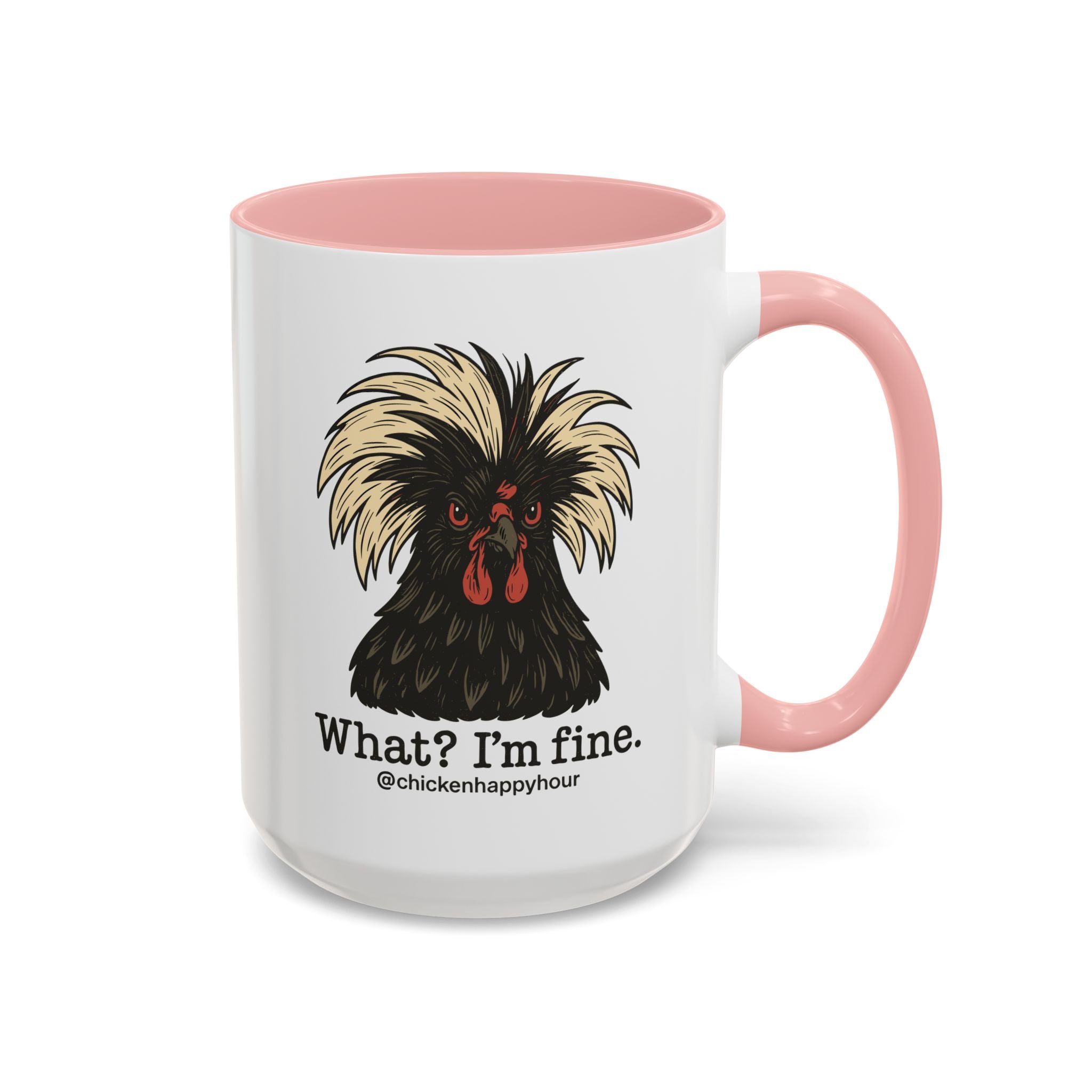 What I'm Fine Coffee Mug