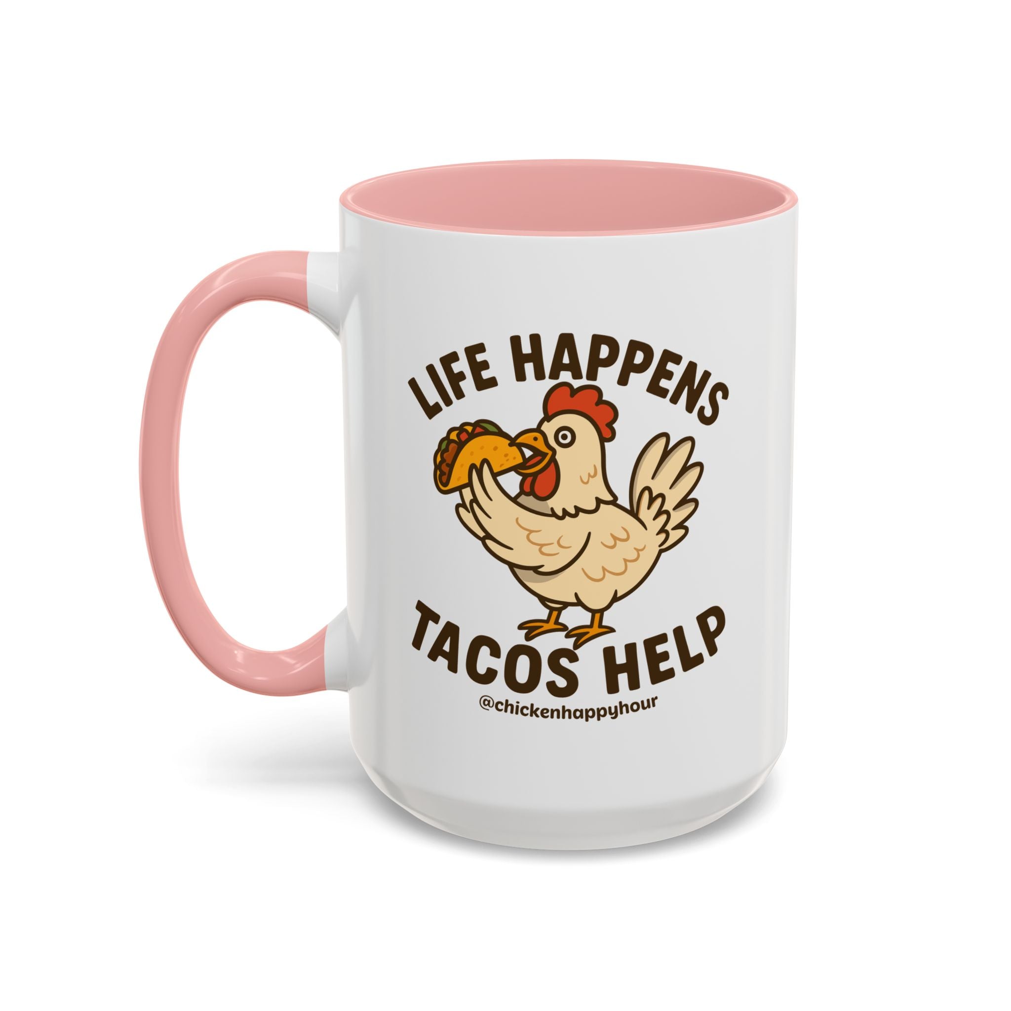 Life Happens Tacos Help Coffee Mug