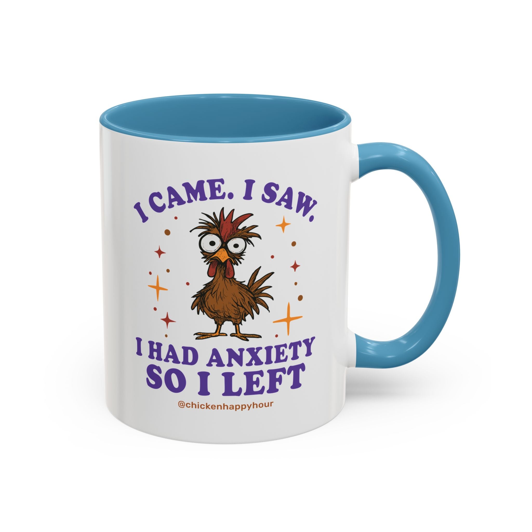 I Came I Saw I Had Anxiety I Left Coffee Mug