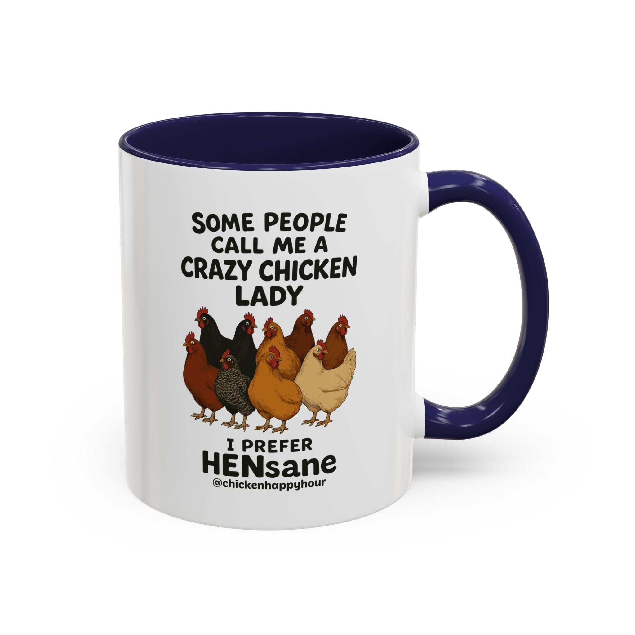 HENsane Coffee Mug