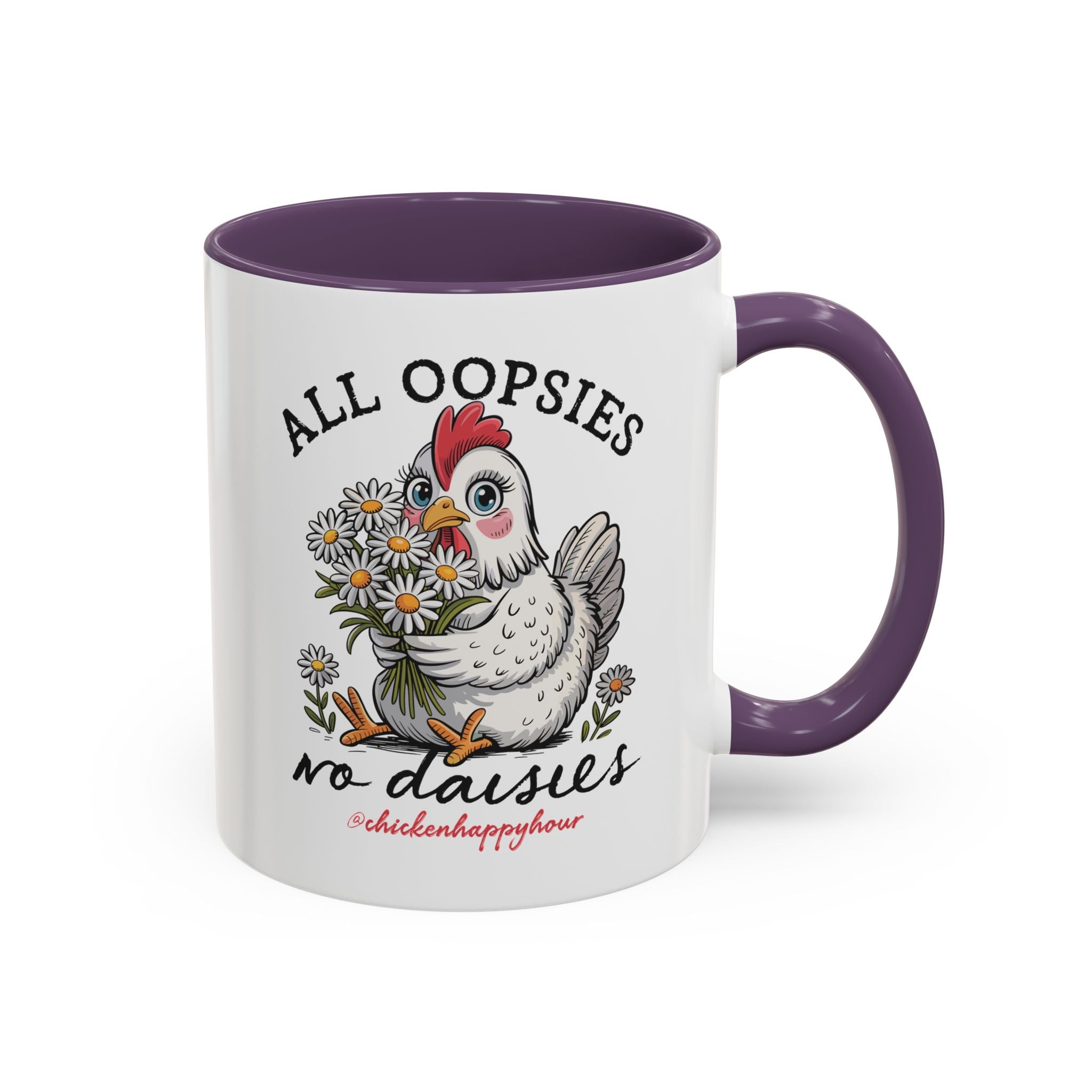 All Oopsies No Daisies Coffee Mug