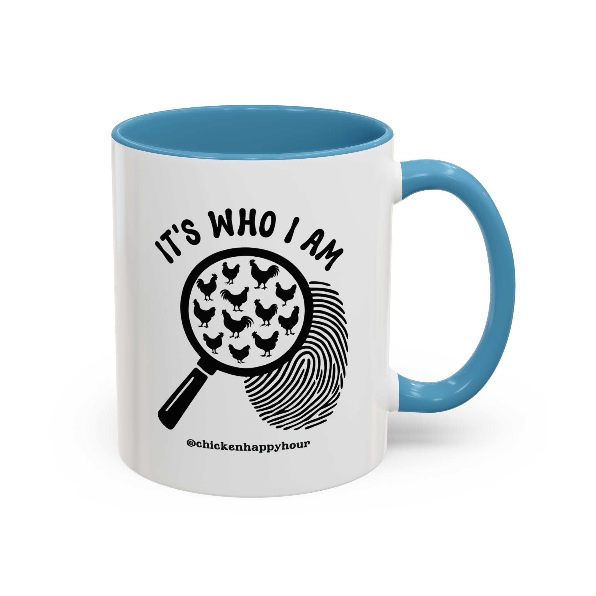 It's Who I Am Coffee Mug