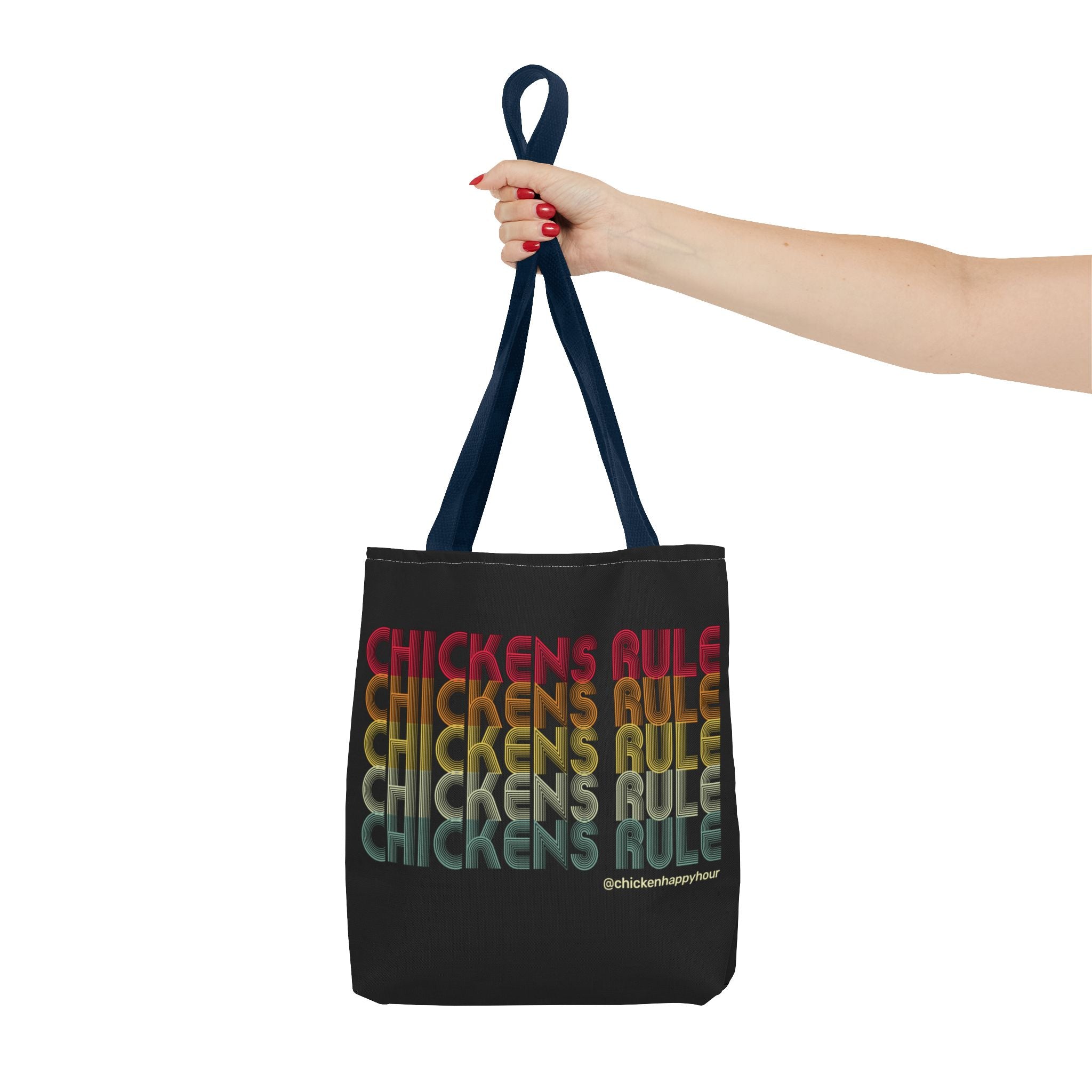 Chickens Rule Tote Bag