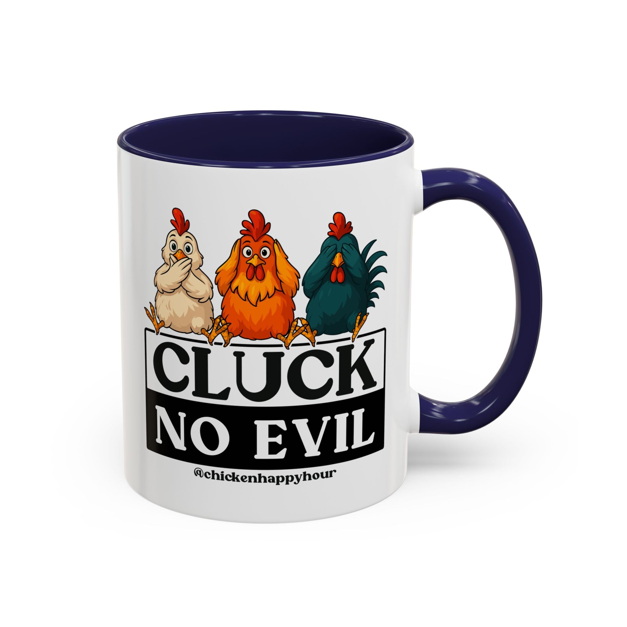 Cluck, No Evil Coffee Mug