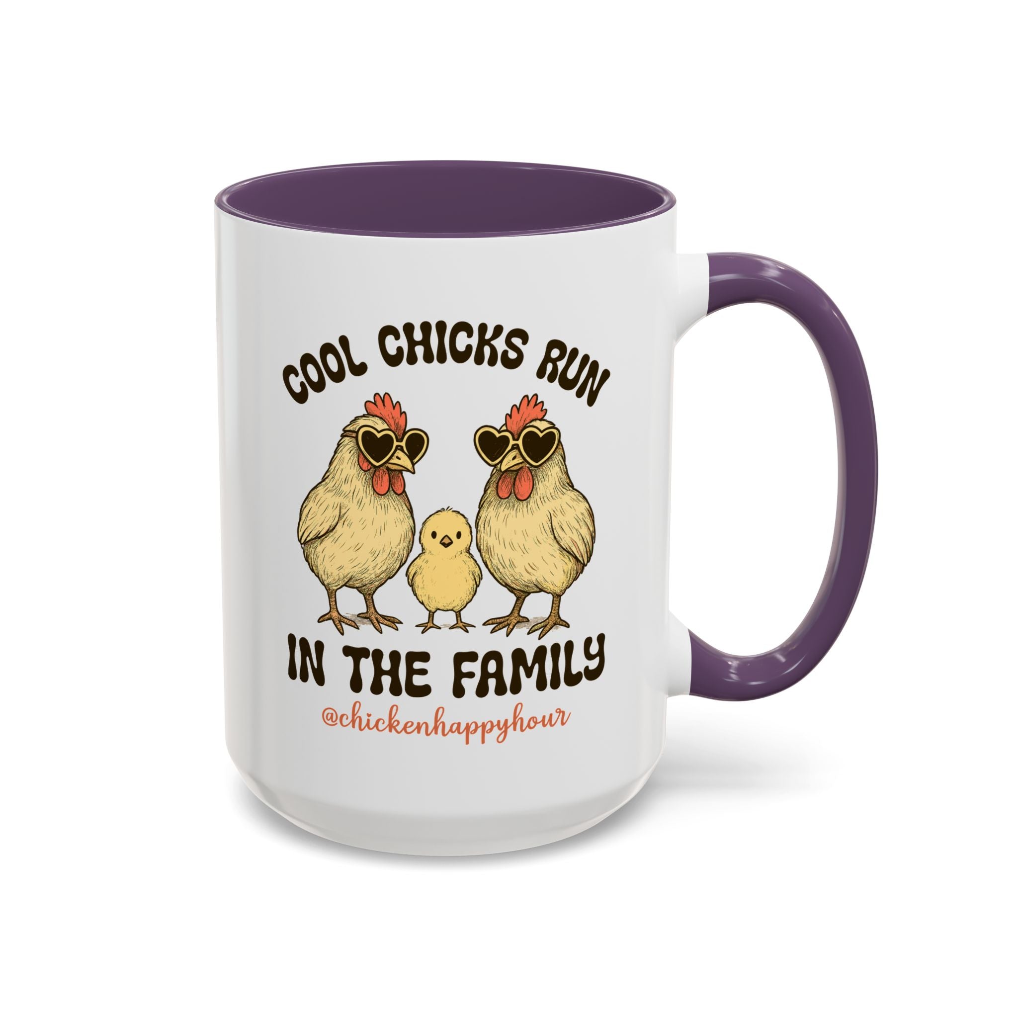 Cool Chicks Run in the Family Coffee Mug