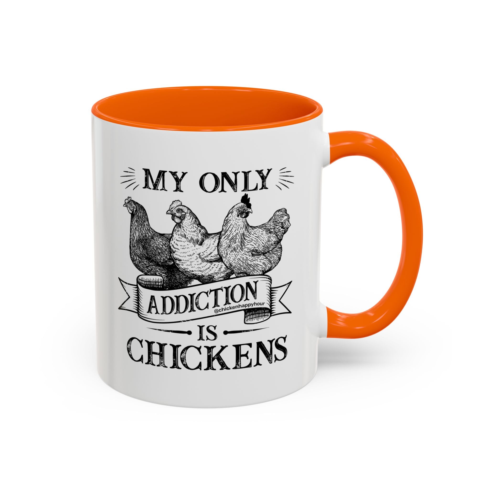 My Only Addiction is Chickens Coffee Mug