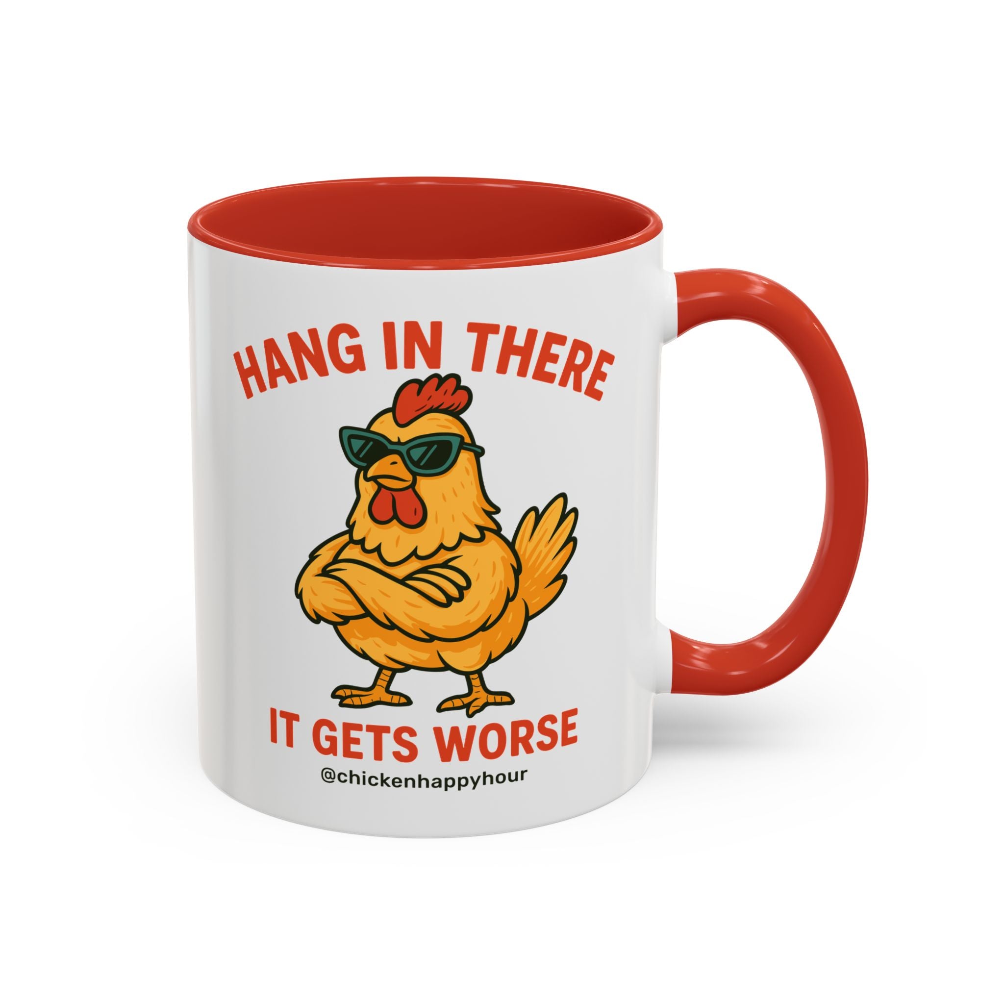 Hang In There It Gets Worse Coffee Mug