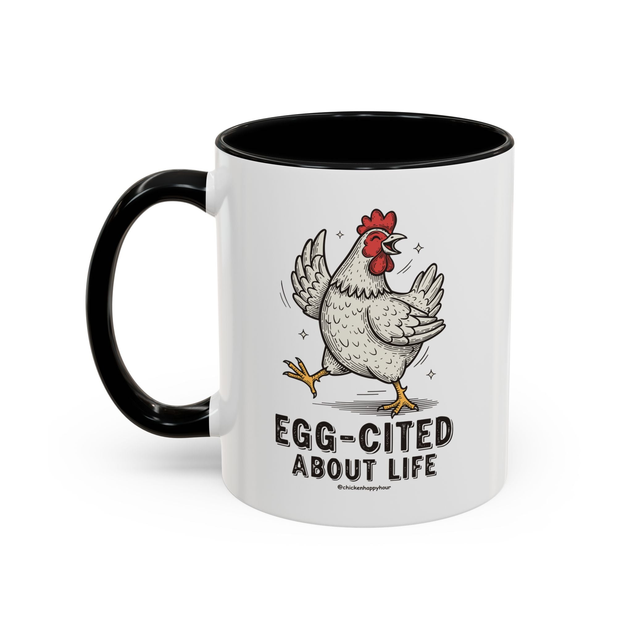 Egg-Cited About Life Coffee Mug