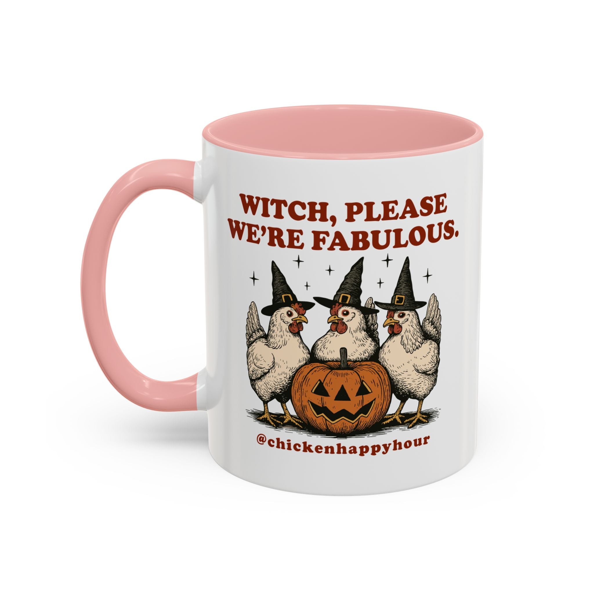 Witch Please We’re Fabulous Coffee Mug