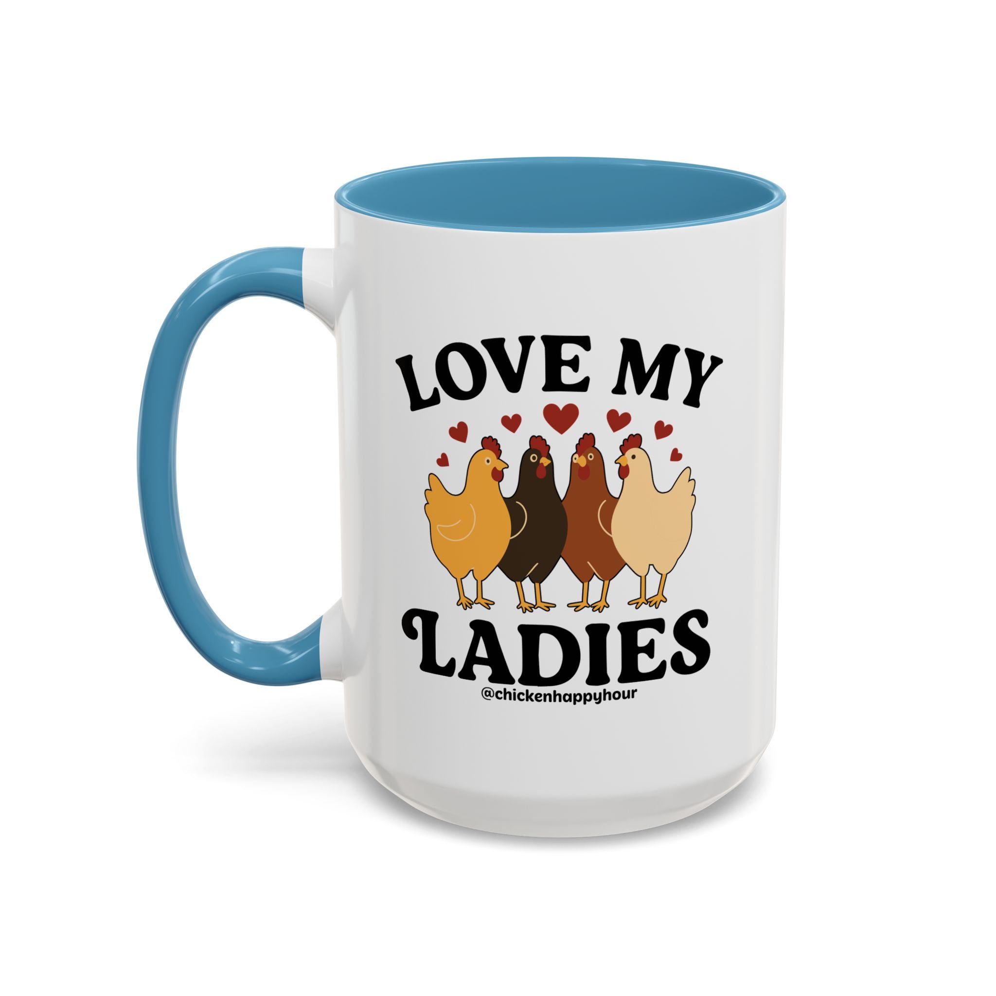 Love My Ladies 2 Coffee Mug