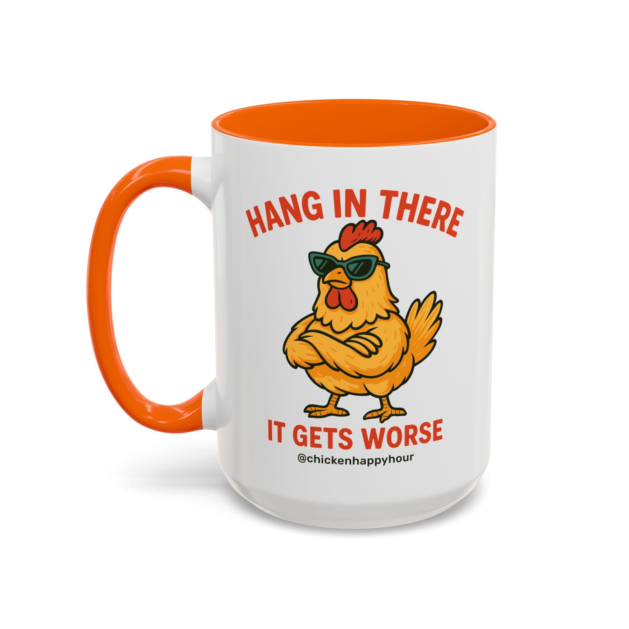 Hang In There It Gets Worse Coffee Mug