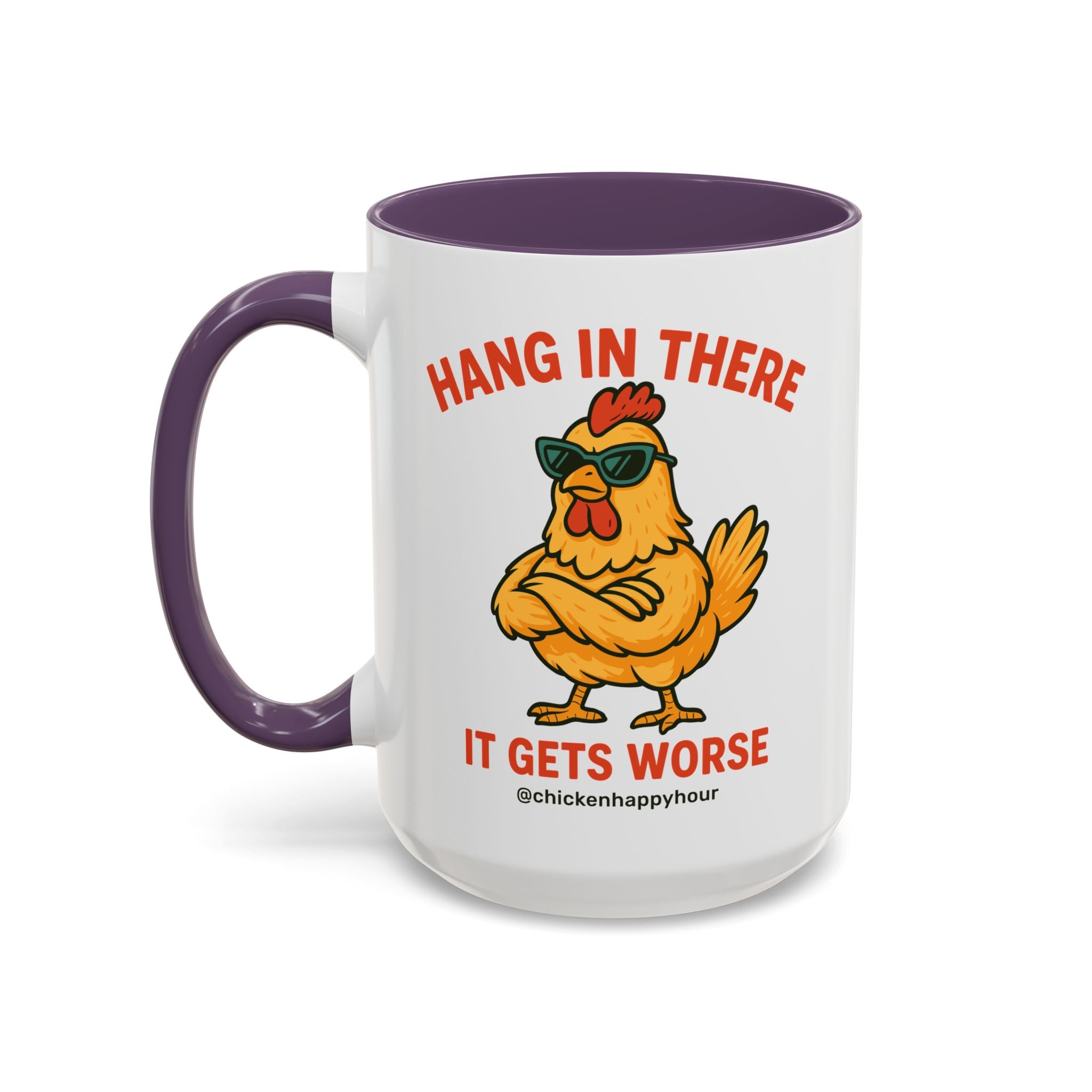 Hang In There It Gets Worse Coffee Mug